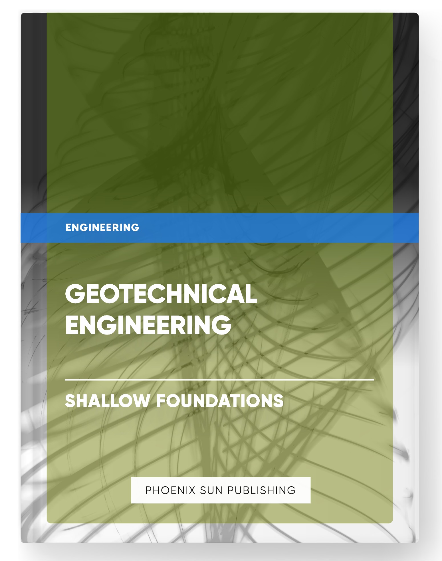 Geotechnical Engineering – Shallow Foundations