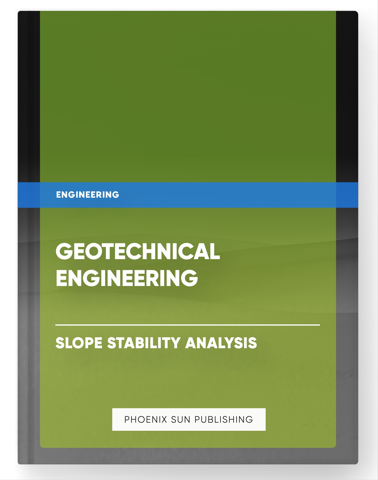 Geotechnical Engineering – Slope Stability Analysis