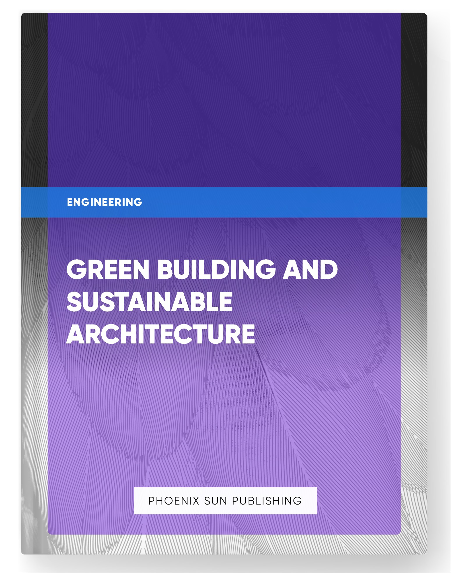 Green Building and Sustainable Architecture