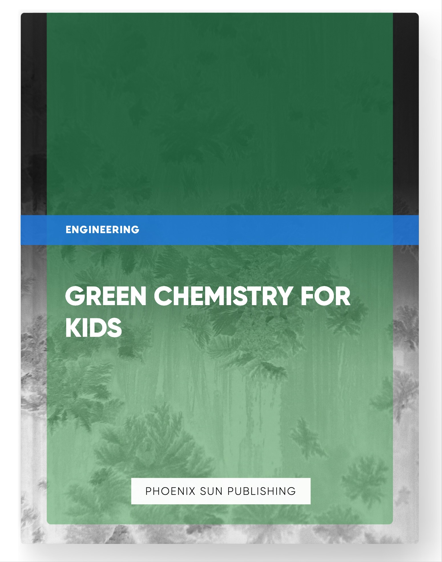Green Chemistry for Kids