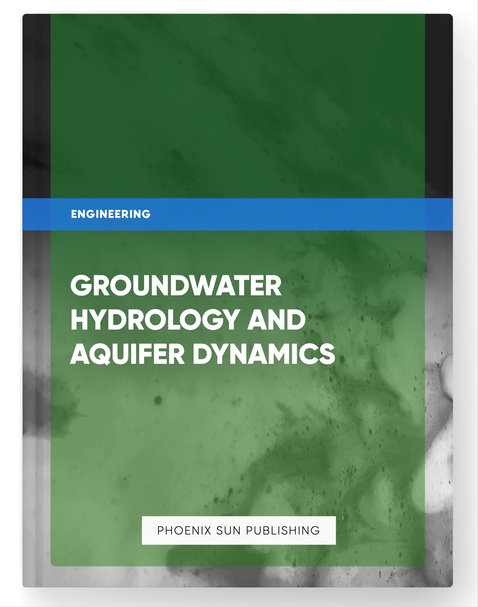 Groundwater Hydrology and Aquifer Dynamics