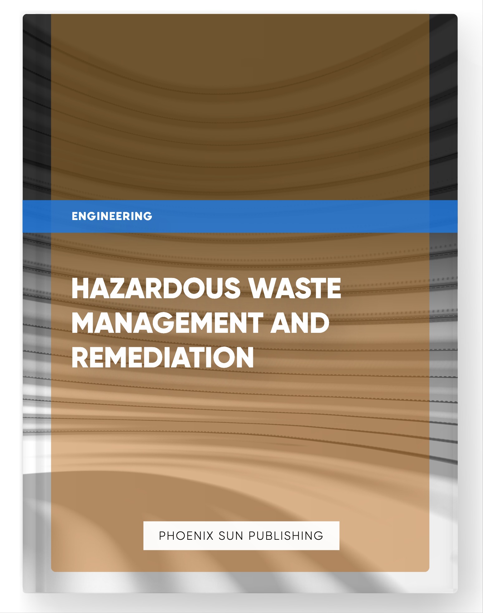 Hazardous Waste Management and Remediation