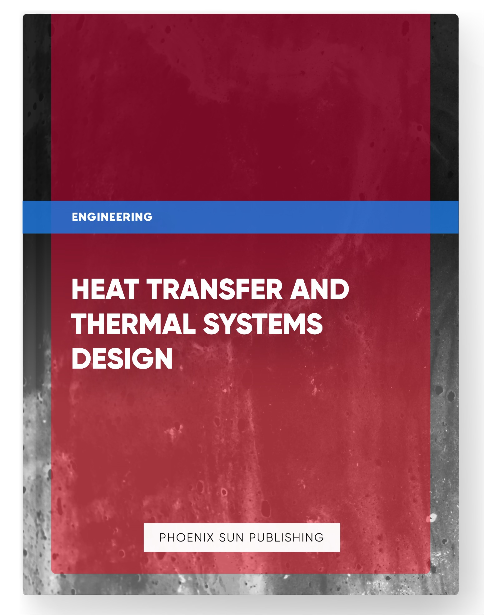 Heat Transfer and Thermal Systems Design