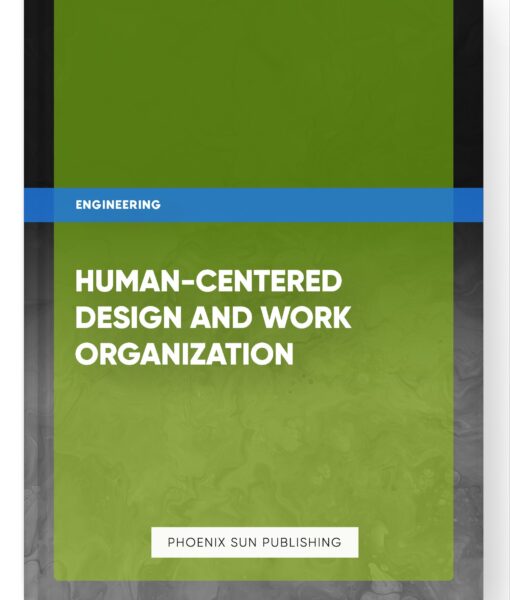 Human-Centered Design and Work Organization