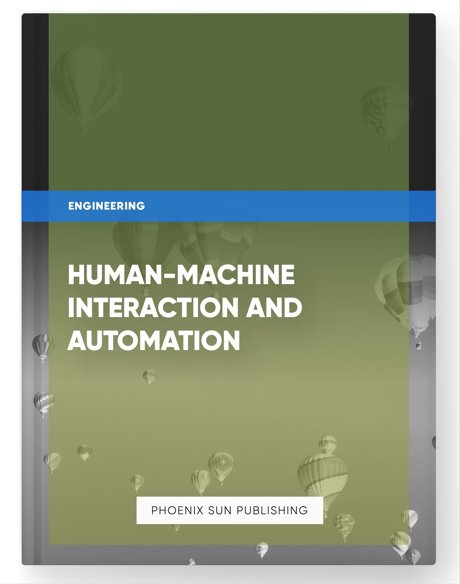 Human-Machine Interaction and Automation