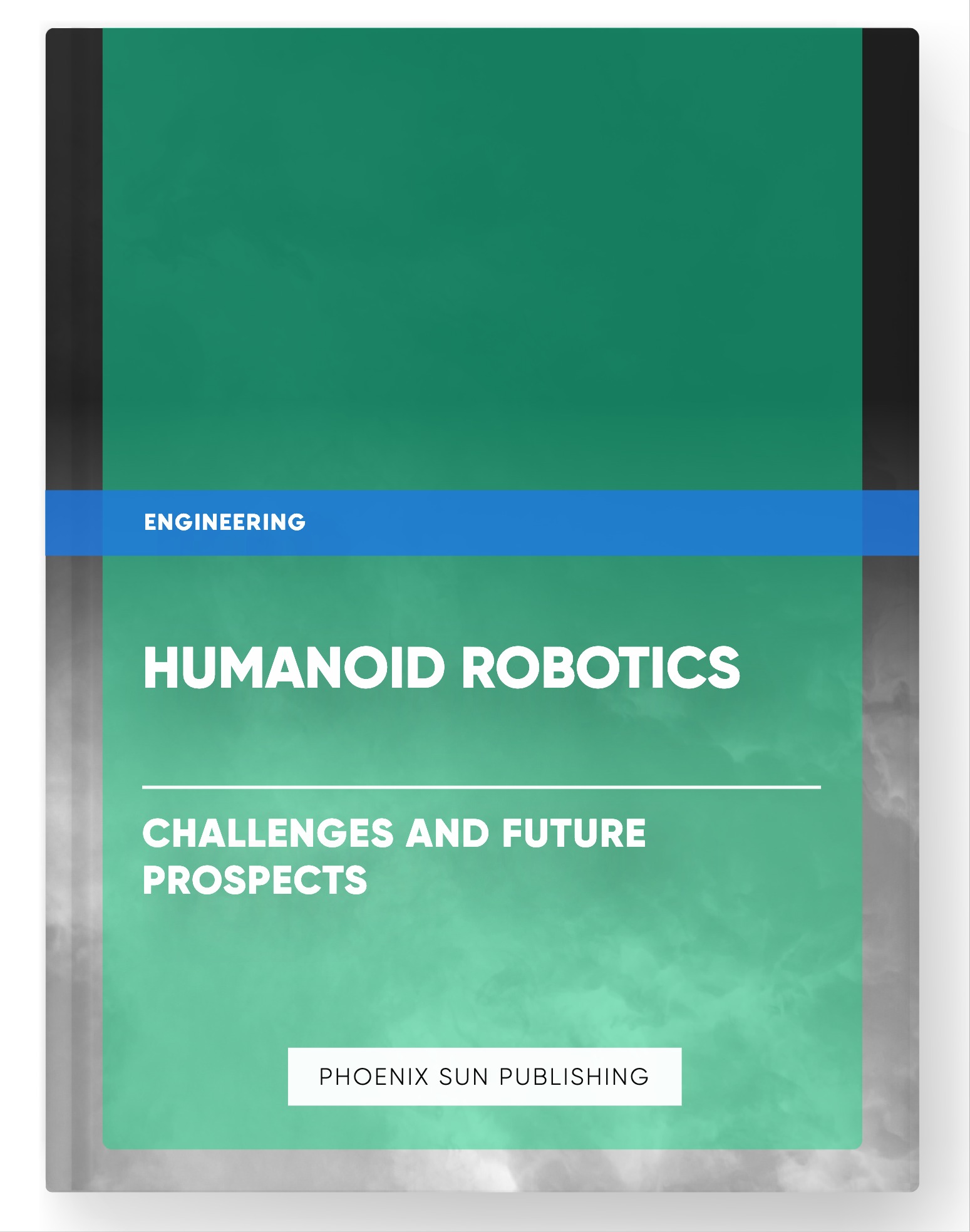 Humanoid Robotics – Challenges and Future Prospects