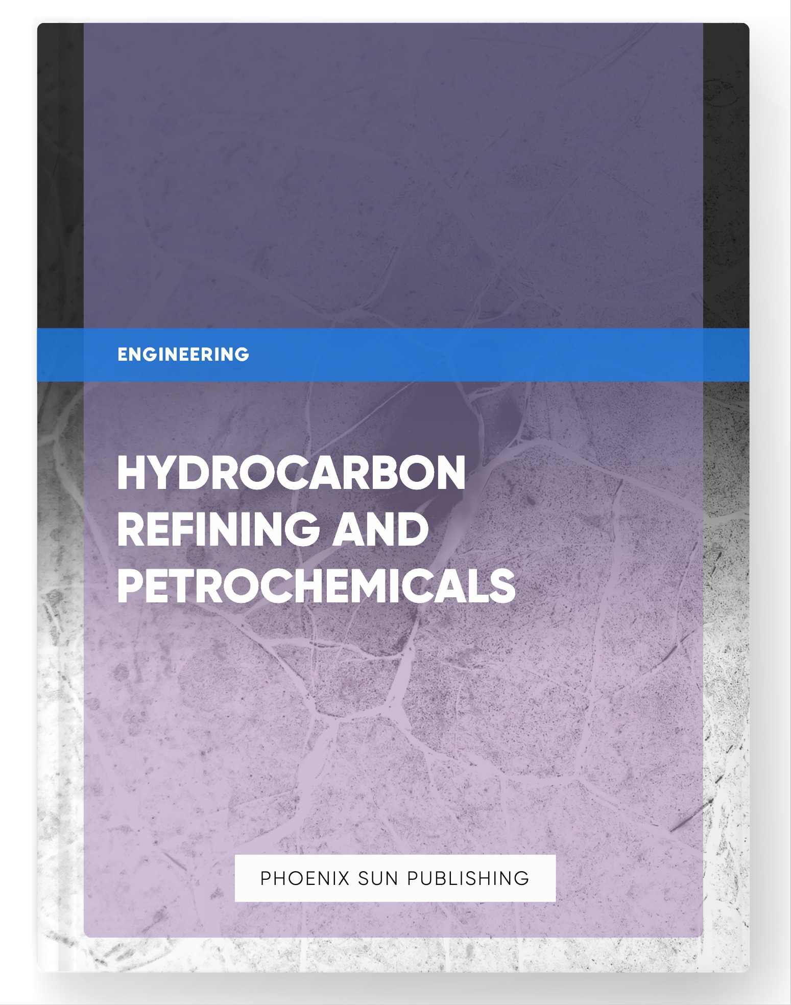 Hydrocarbon Refining and Petrochemicals