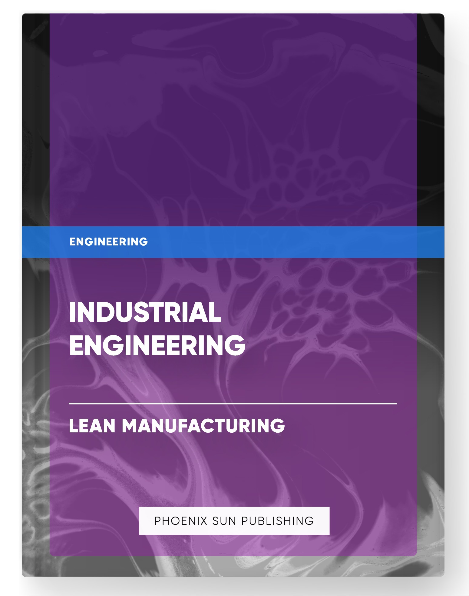 Industrial Engineering – Lean Manufacturing