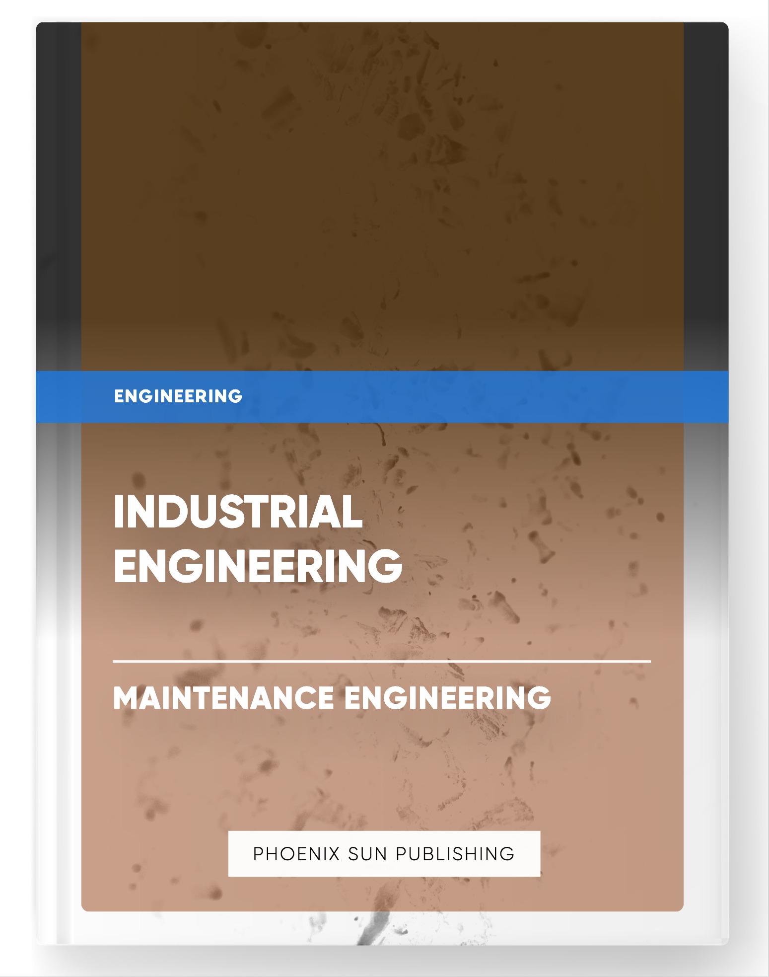 Industrial Engineering – Maintenance Engineering