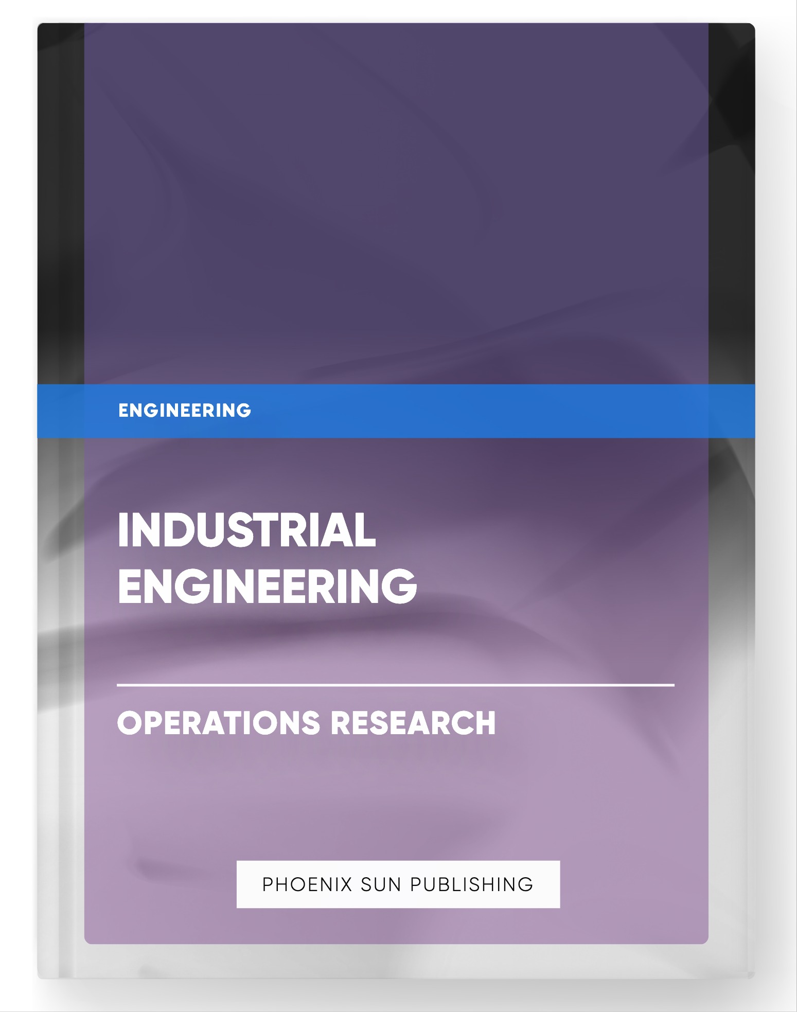 Industrial Engineering – Operations Research