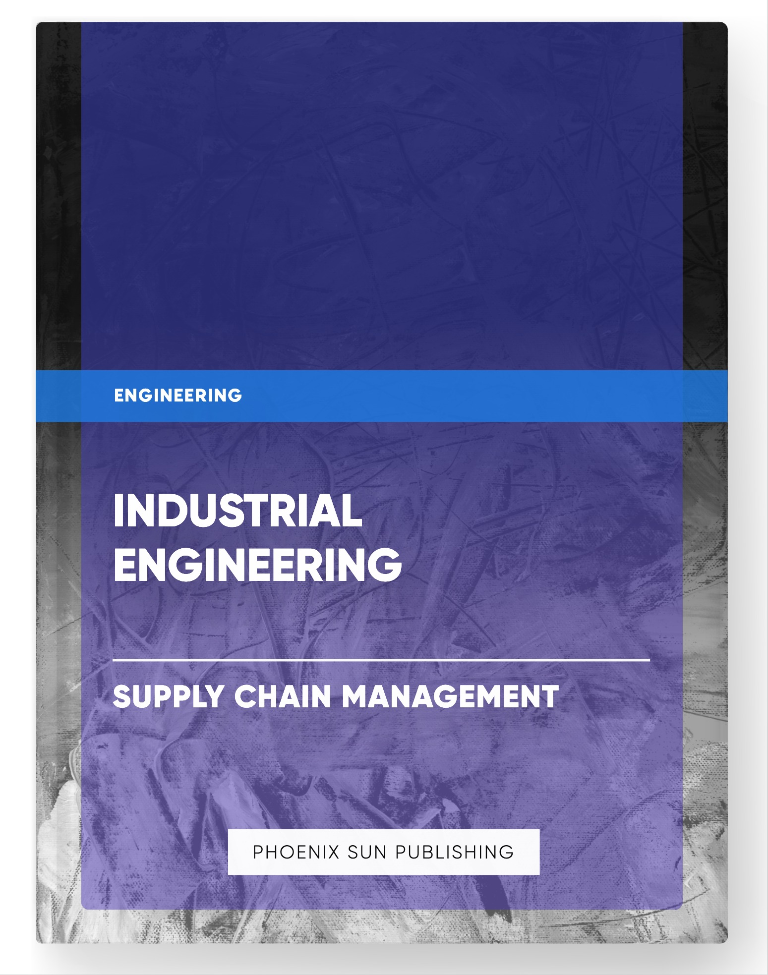 Industrial Engineering – Supply Chain Management