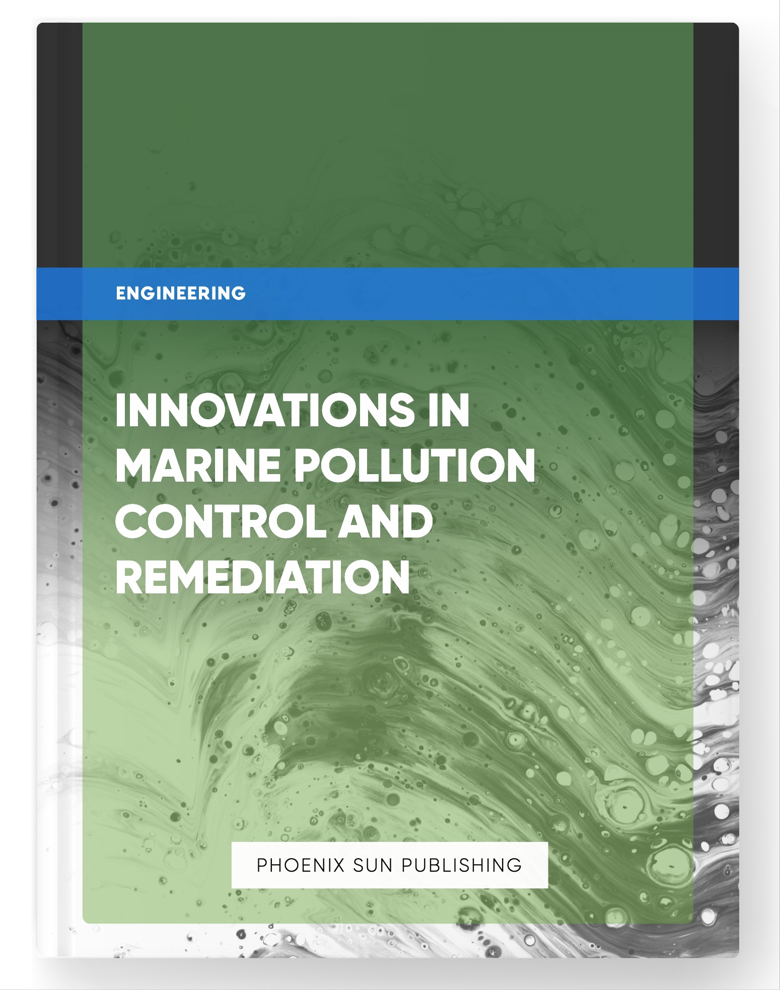 Innovations in Marine Pollution Control and Remediation