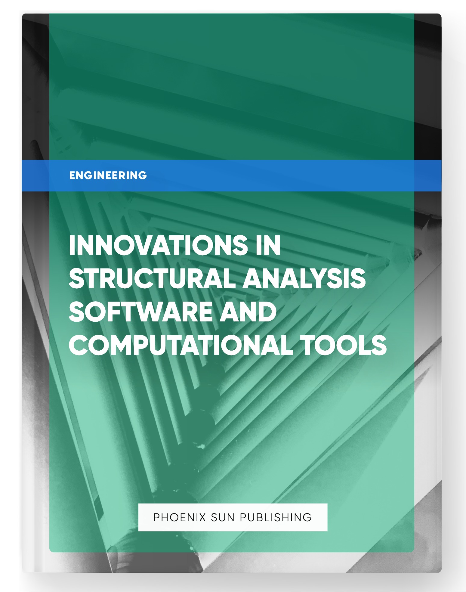 Innovations in Structural Analysis Software and Computational Tools