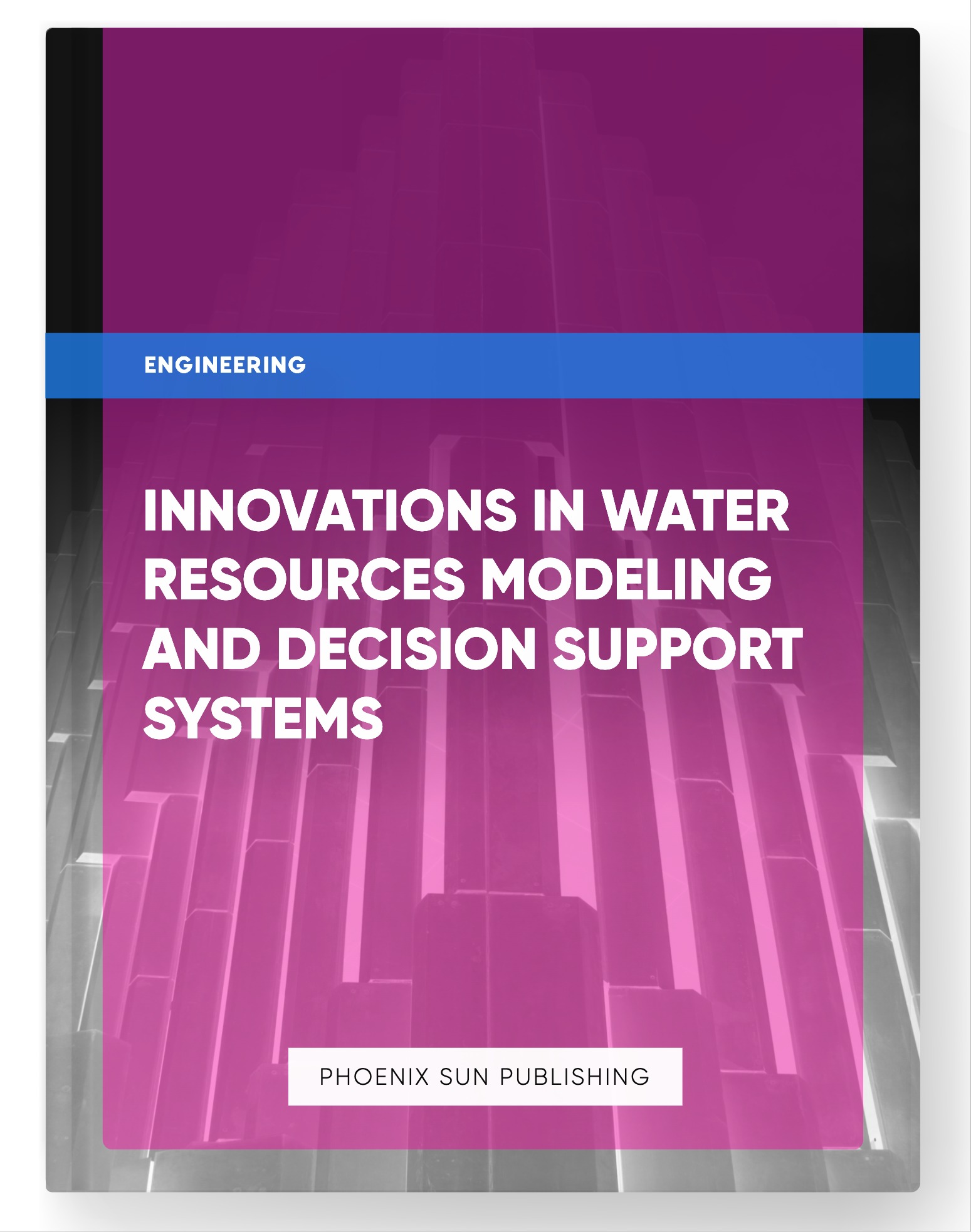 Innovations in Water Resources Modeling and Decision Support Systems