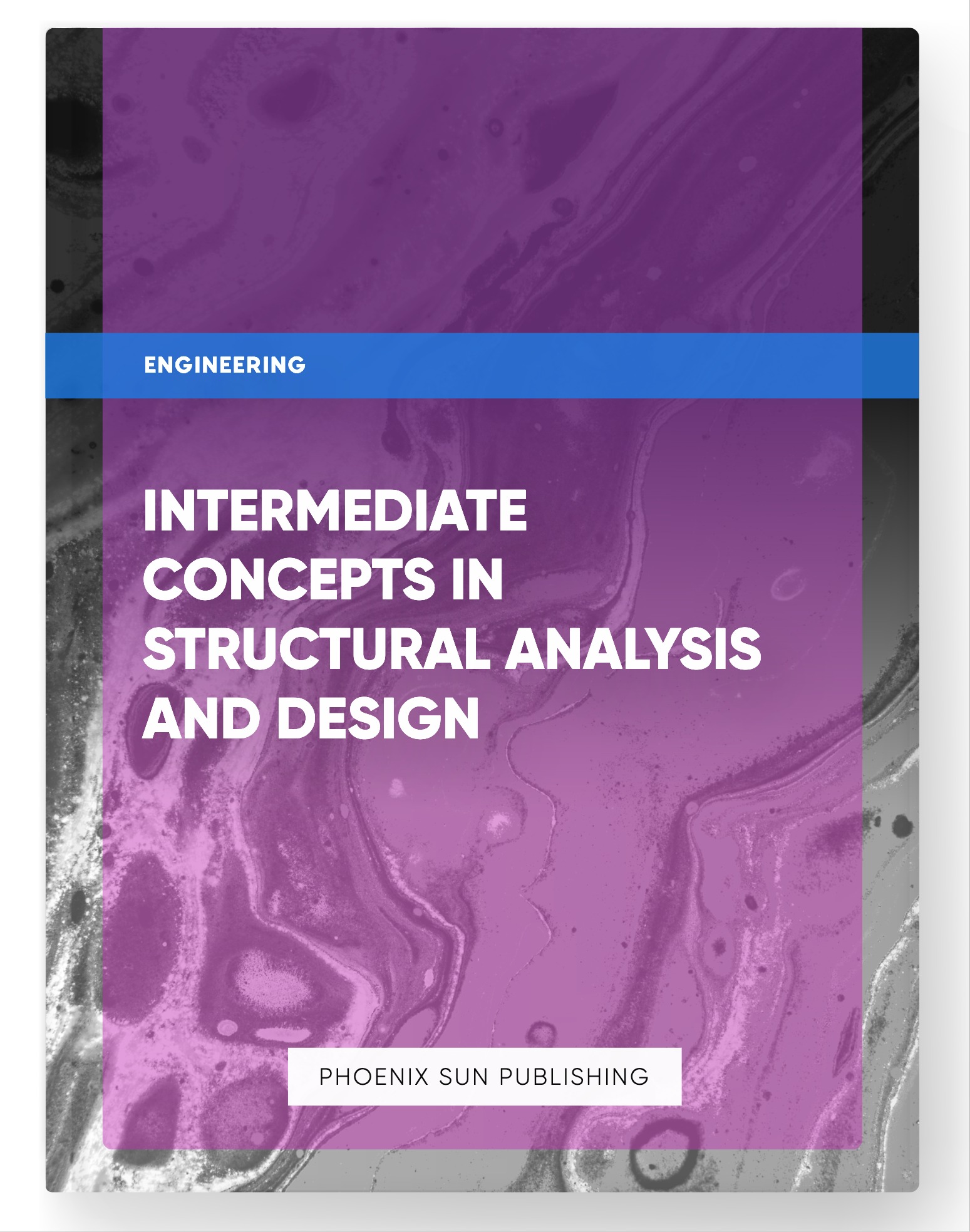 Intermediate Concepts in Structural Analysis and Design