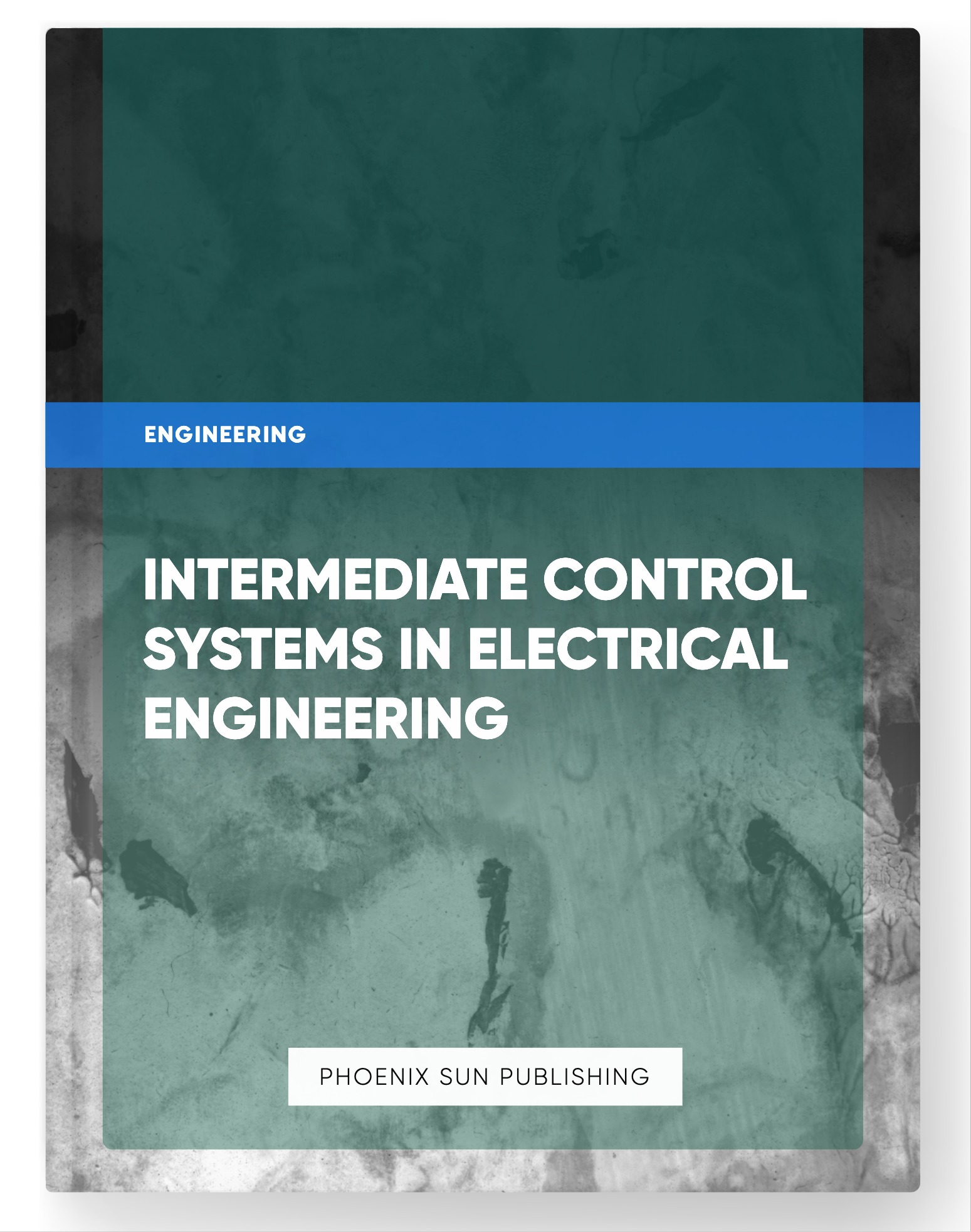 Intermediate Control Systems in Electrical Engineering