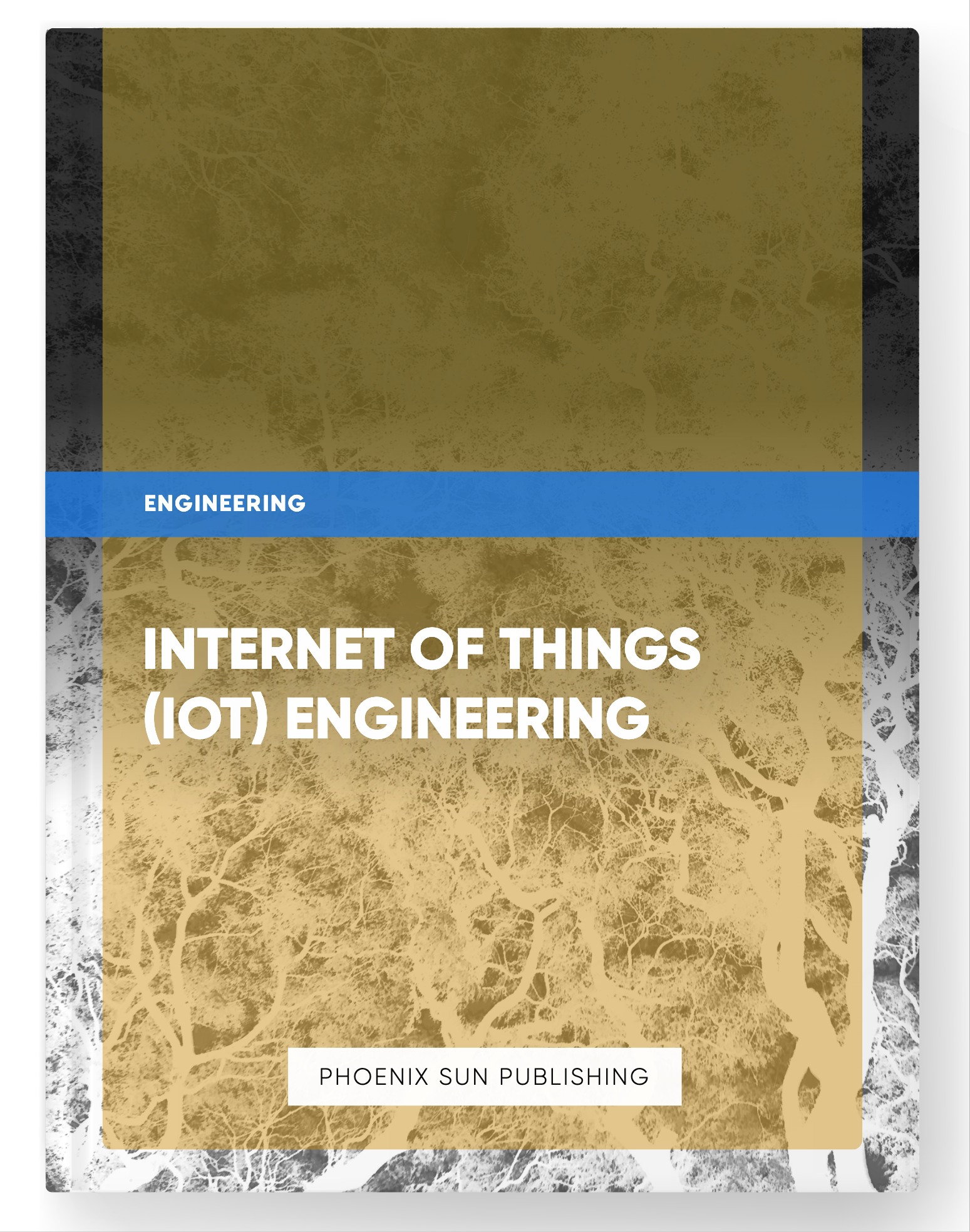 Internet of Things (IoT) Engineering