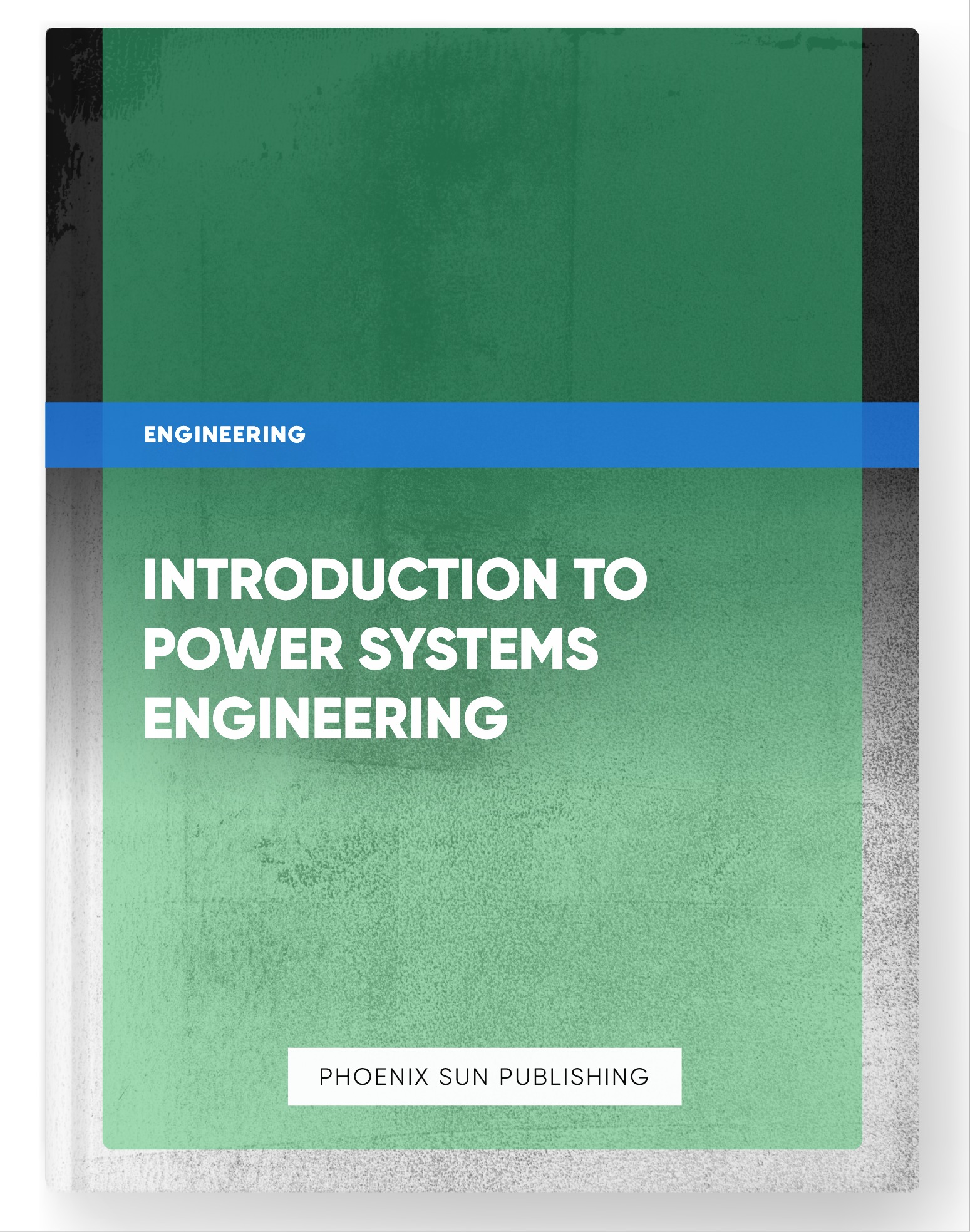 Introduction to Power Systems Engineering