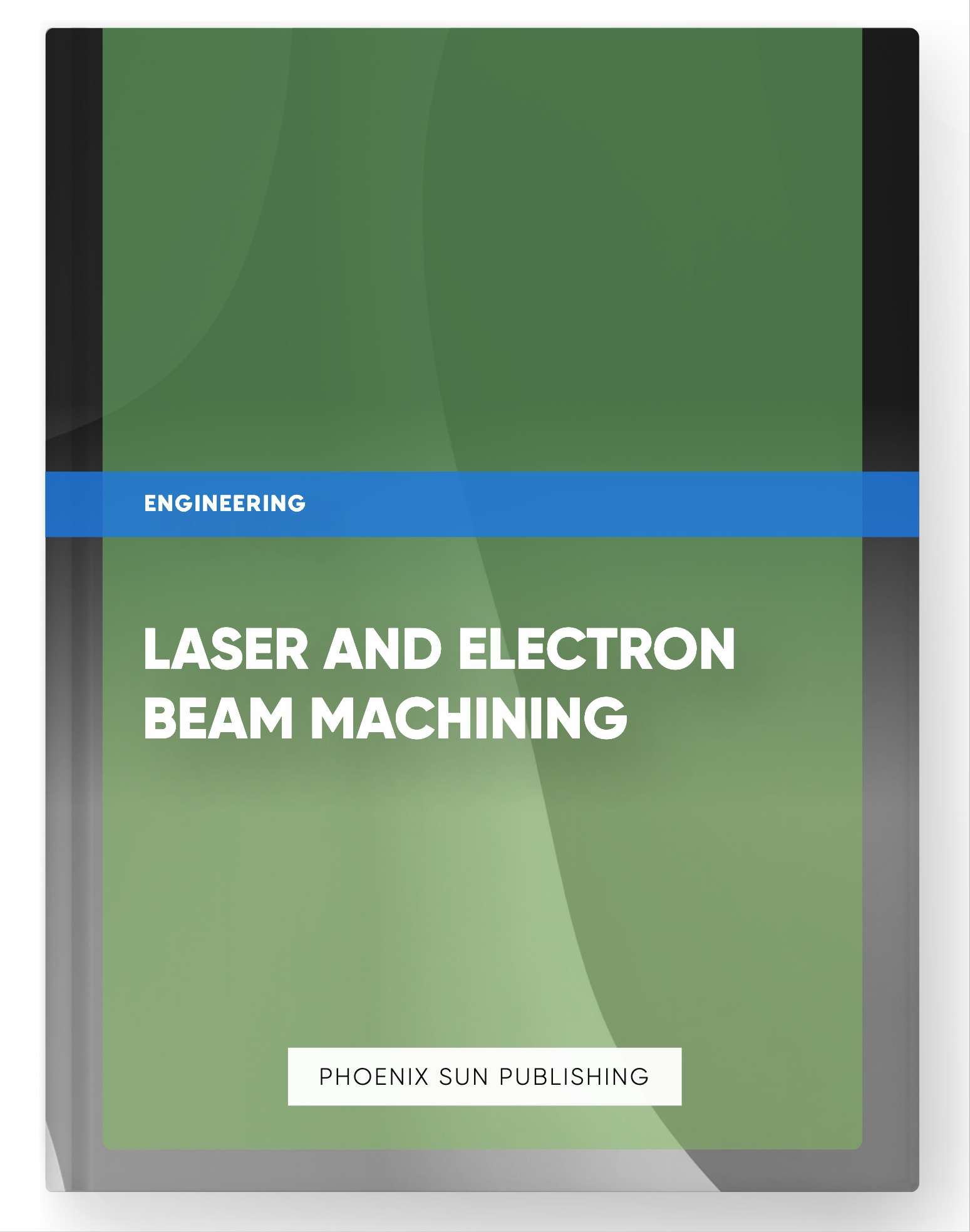 Laser and Electron Beam Machining