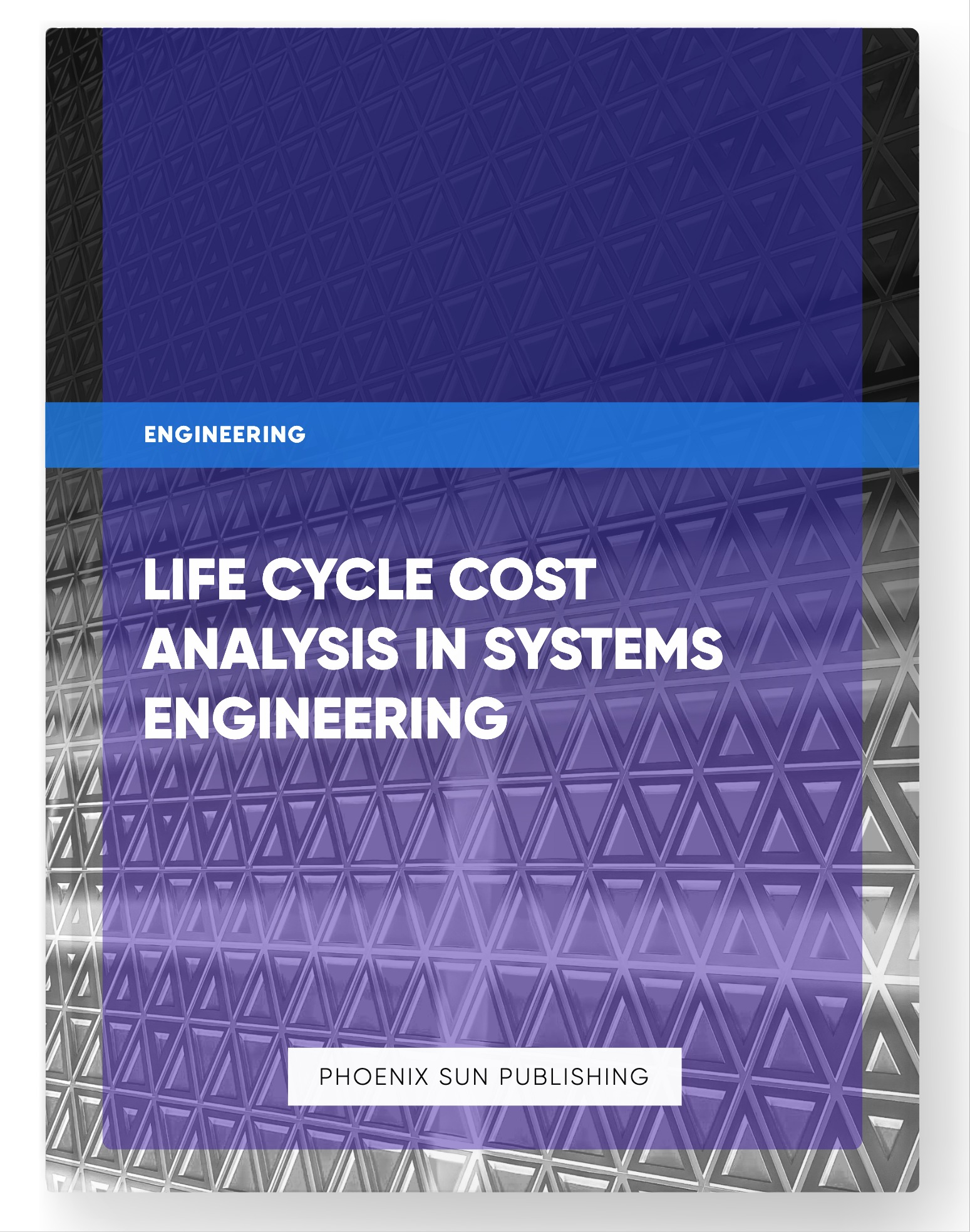 Life Cycle Cost Analysis in Systems Engineering