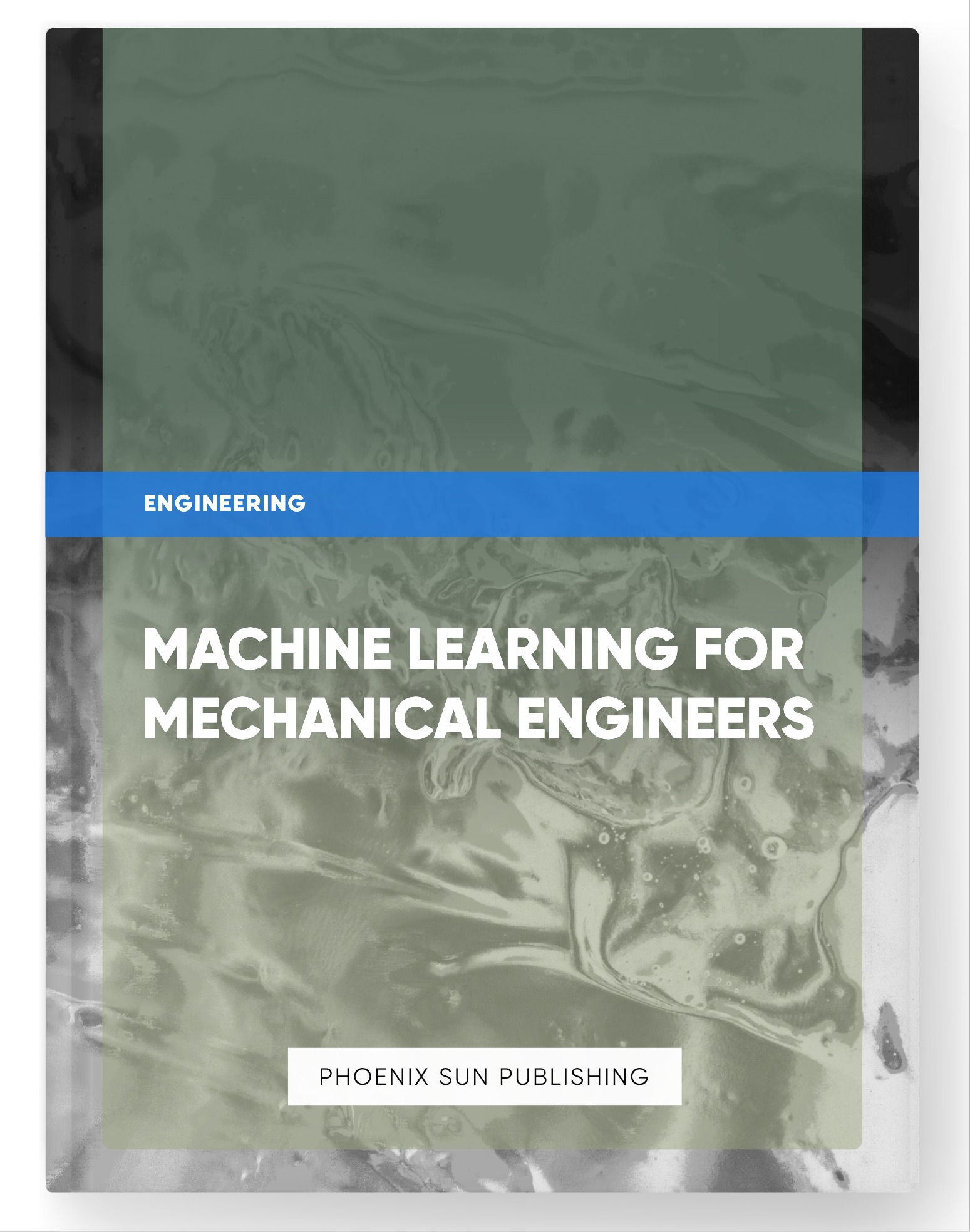 Machine Learning for Mechanical Engineers