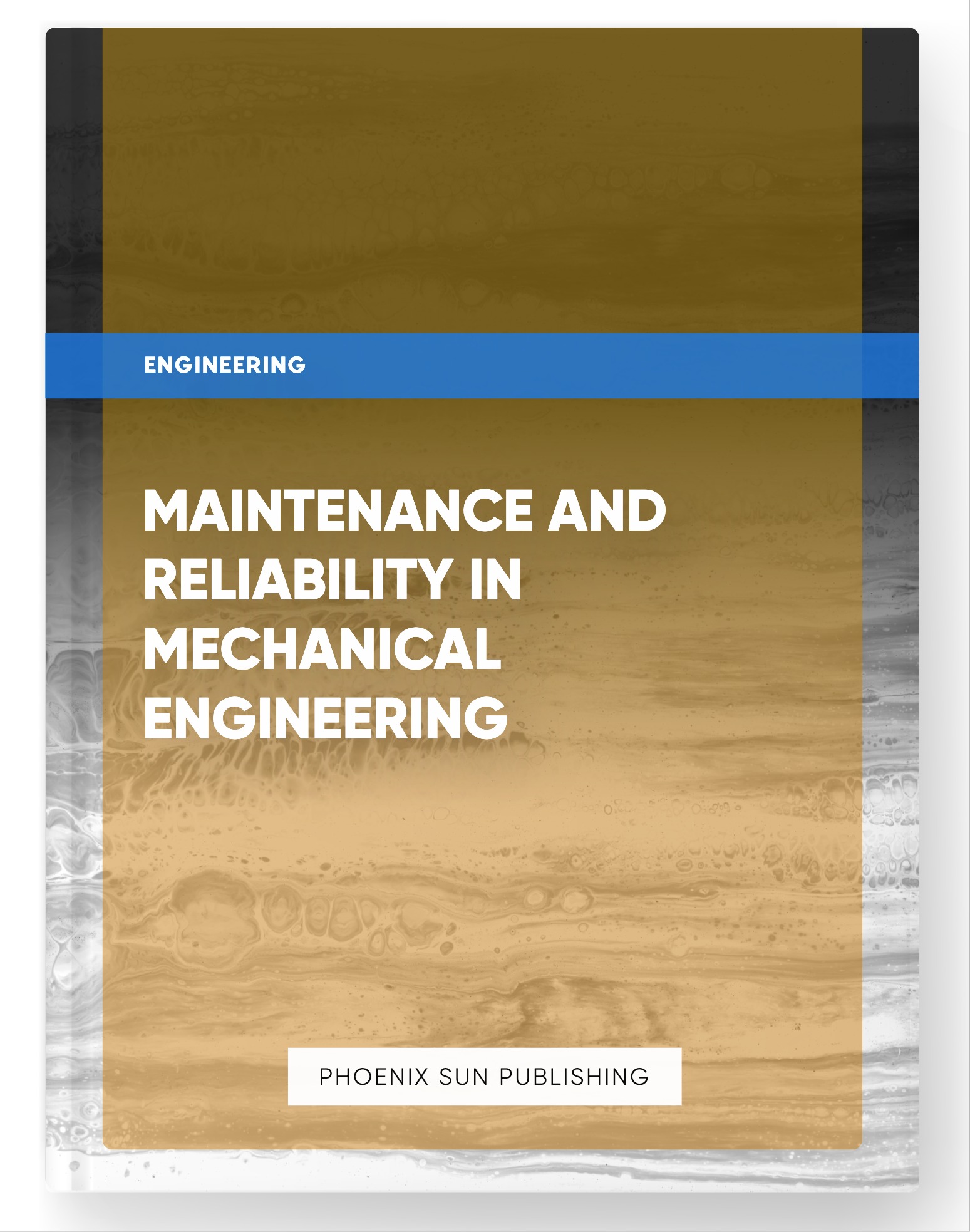 Maintenance and Reliability in Mechanical Engineering