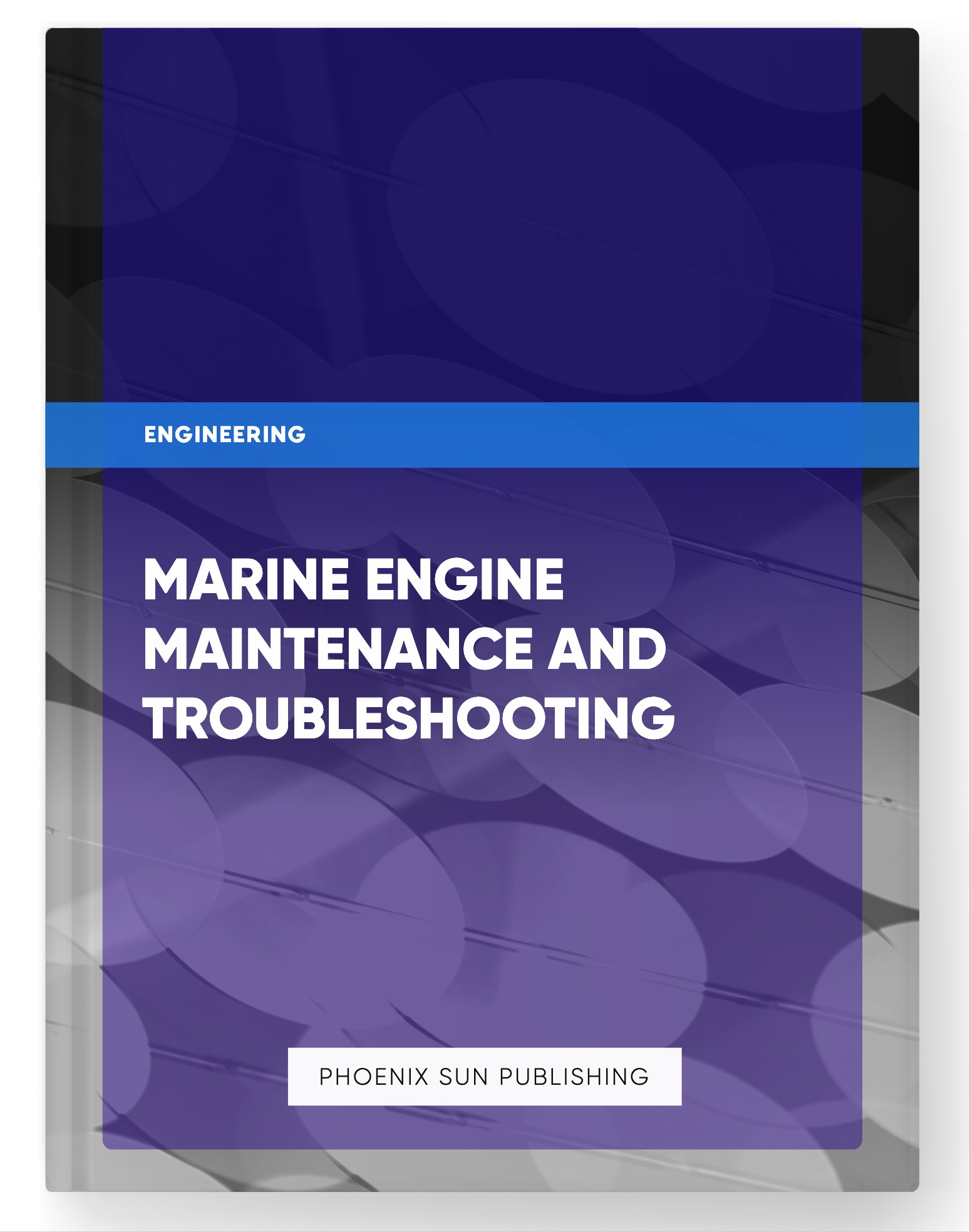 Marine Engine Maintenance and Troubleshooting