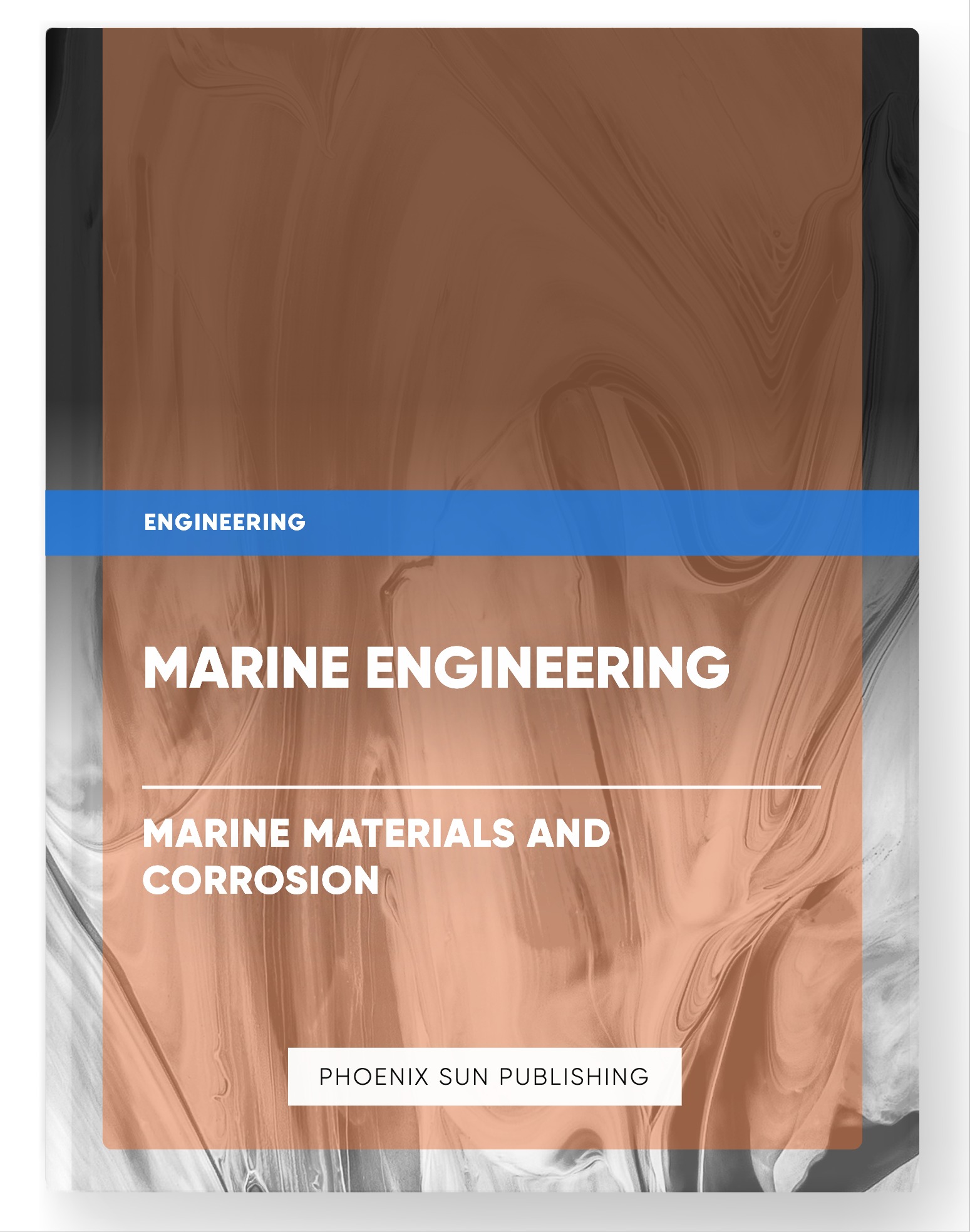 Marine Engineering – Marine Materials and Corrosion