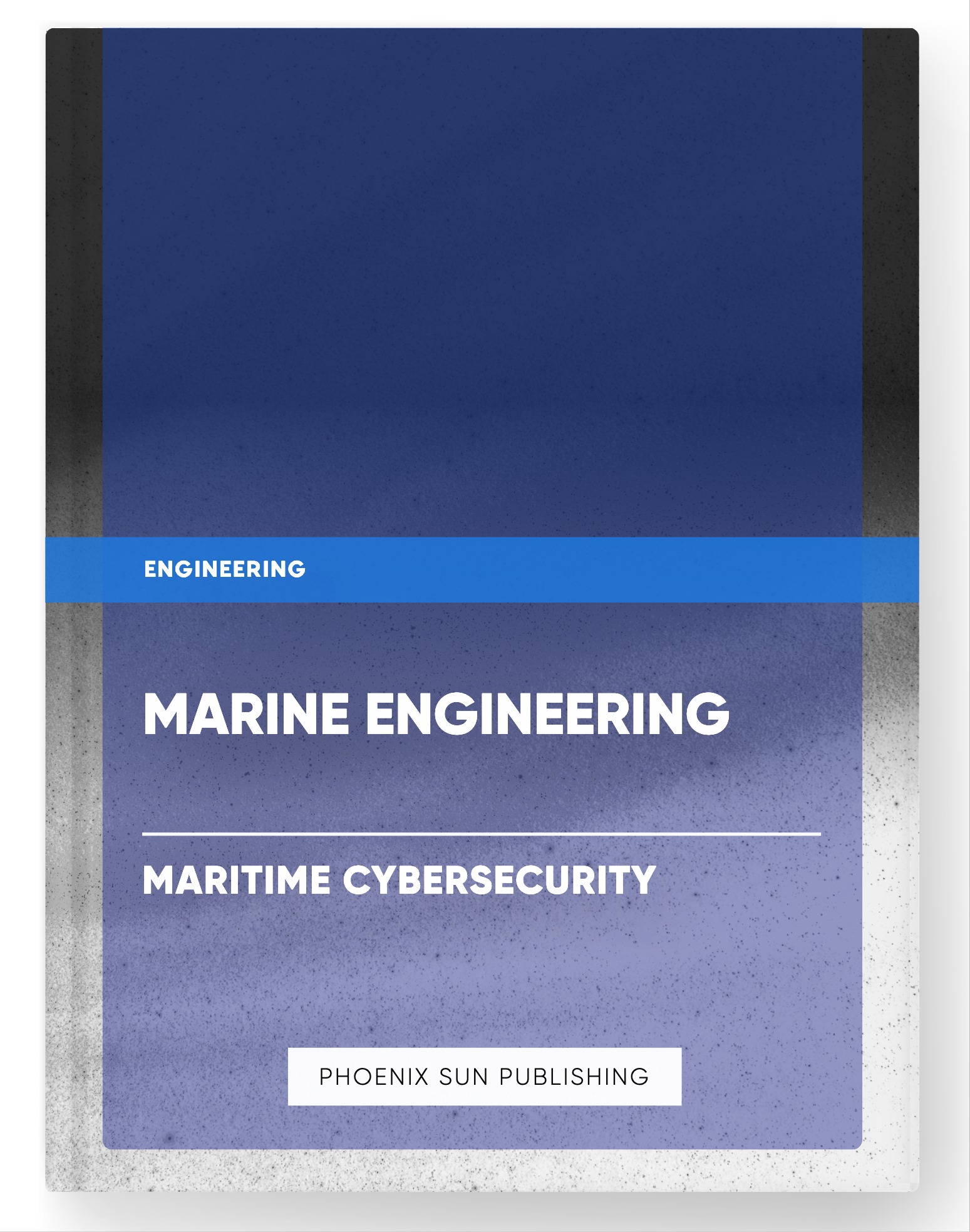 Marine Engineering – Maritime Cybersecurity