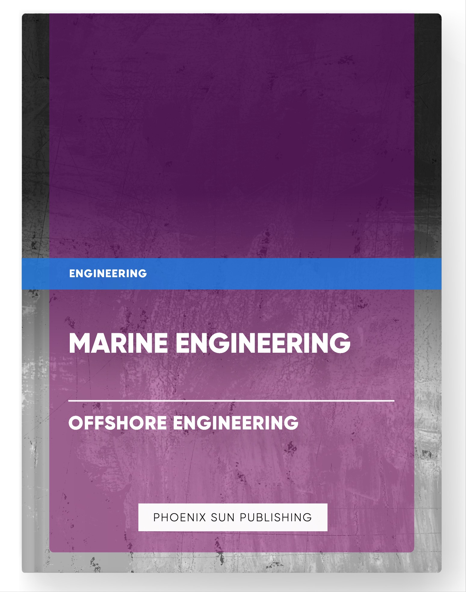 Marine Engineering – Offshore Engineering