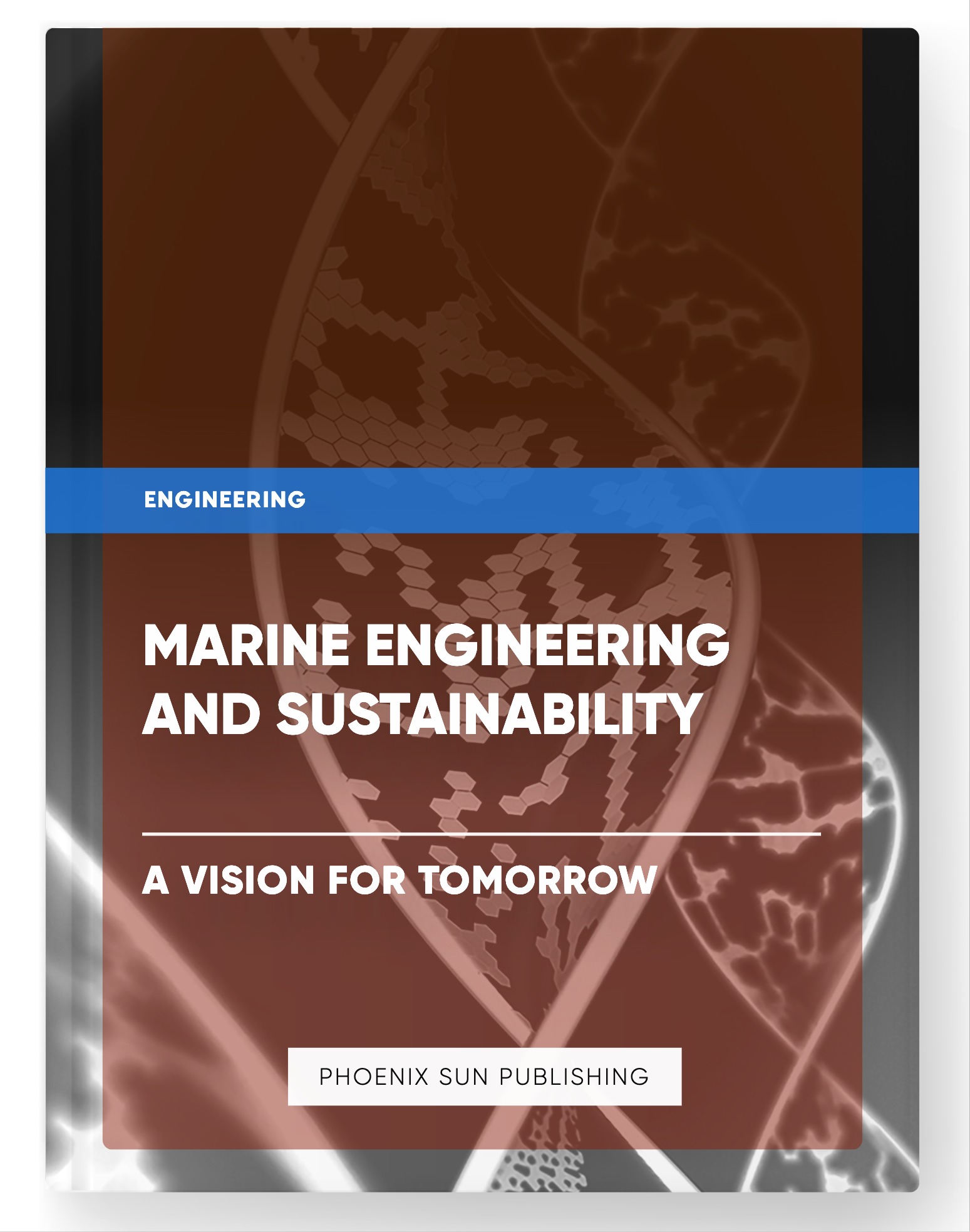 Marine Engineering and Sustainability – A Vision for Tomorrow