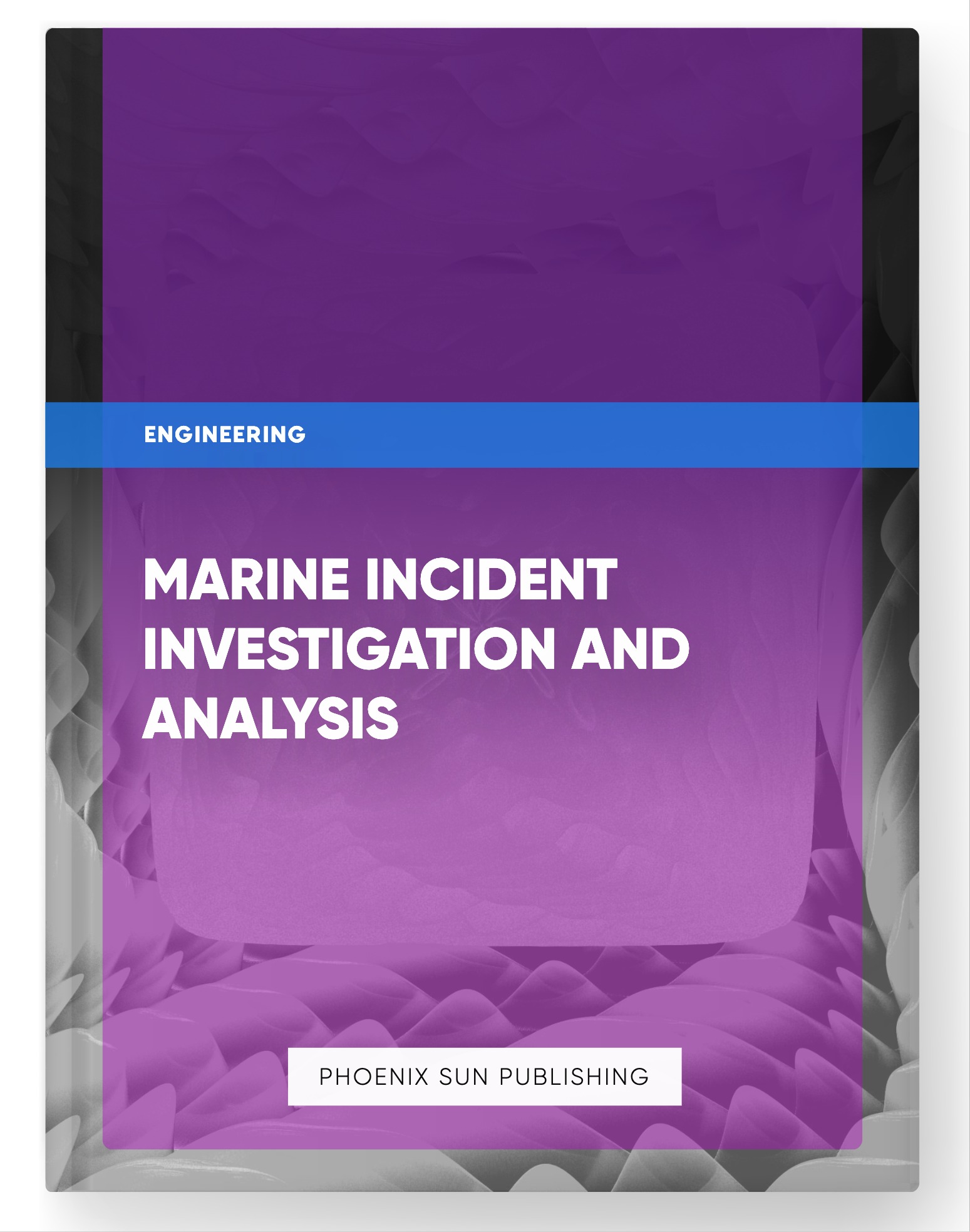 Marine Incident Investigation and Analysis