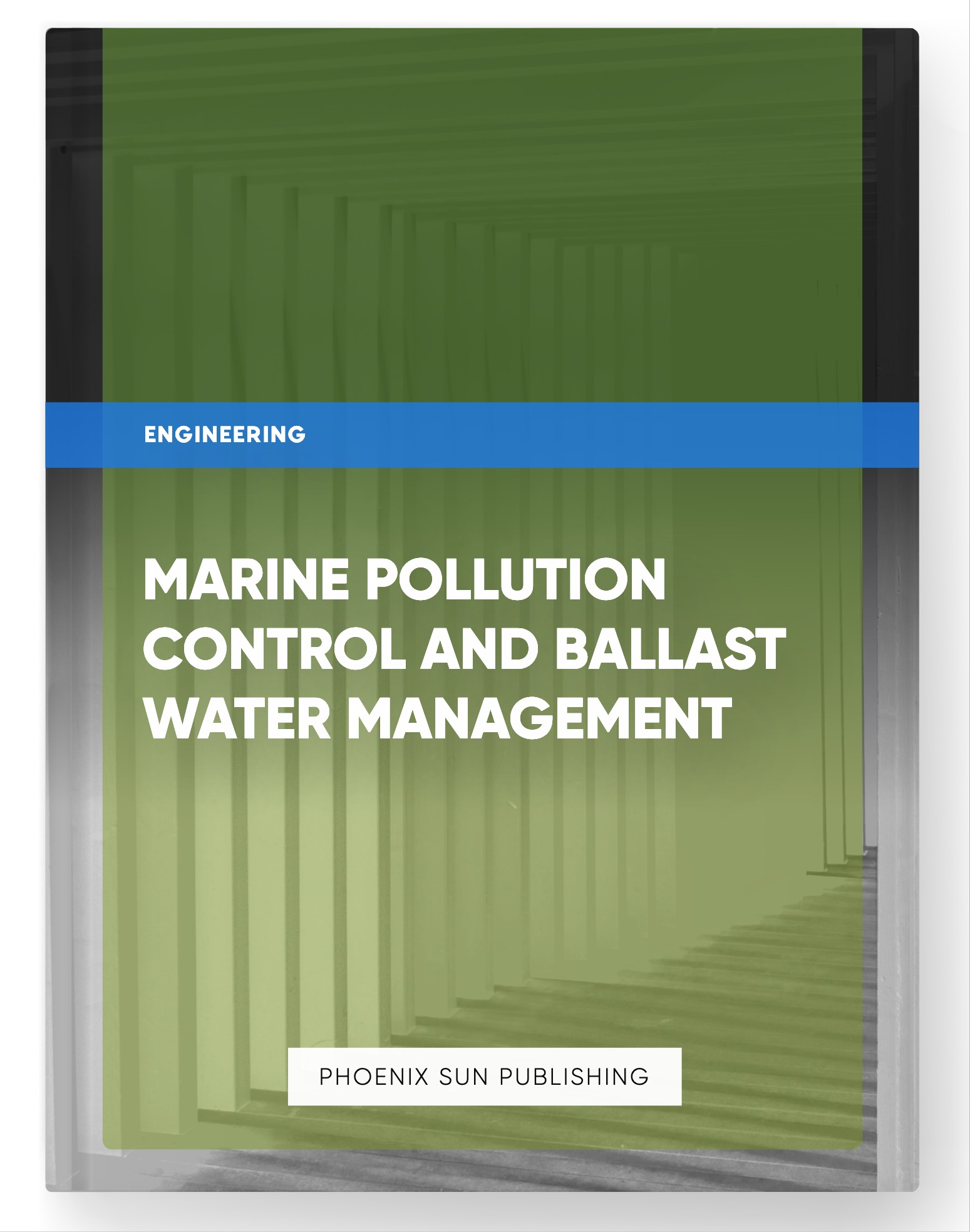 Marine Pollution Control and Ballast Water Management