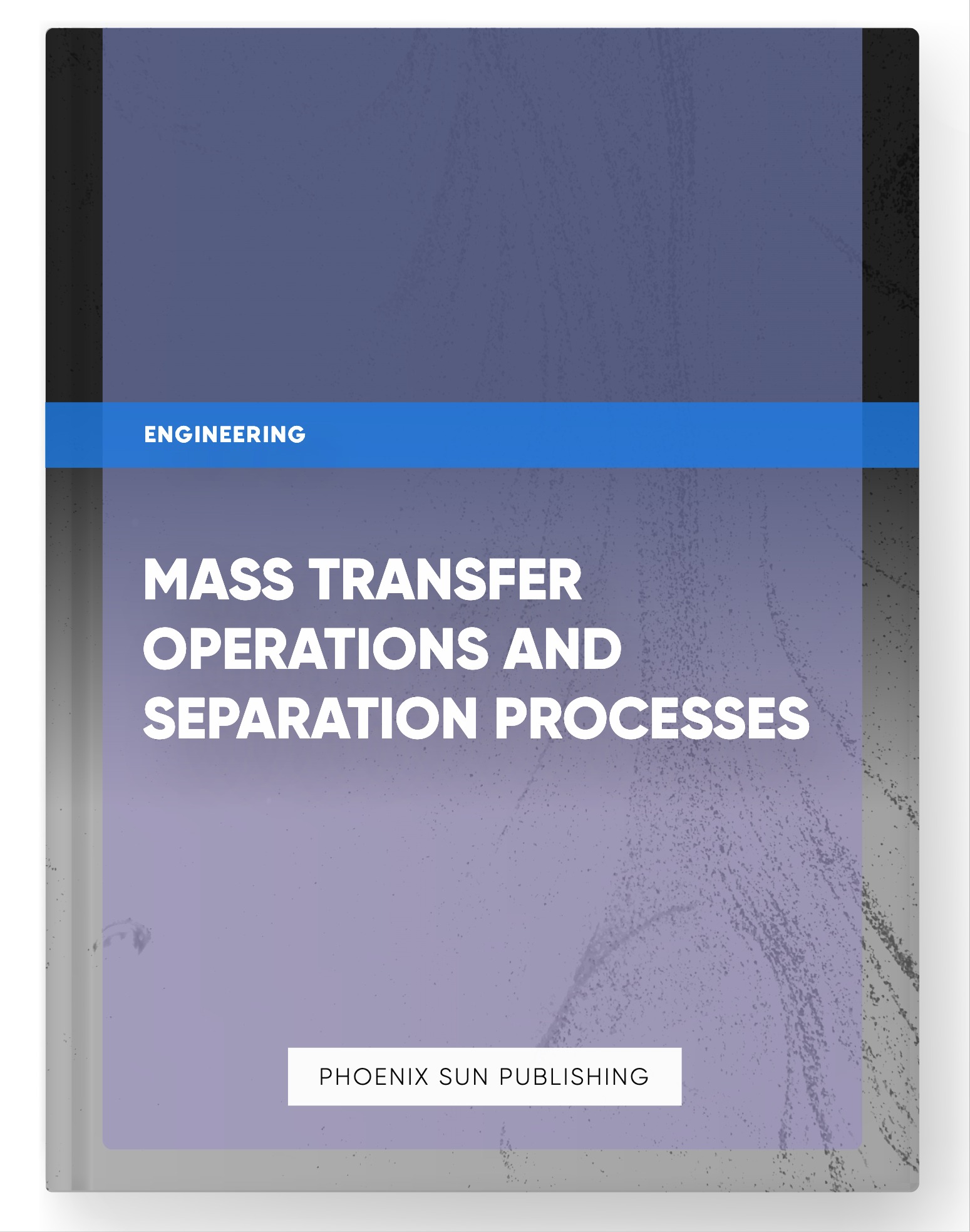 Mass Transfer Operations and Separation Processes