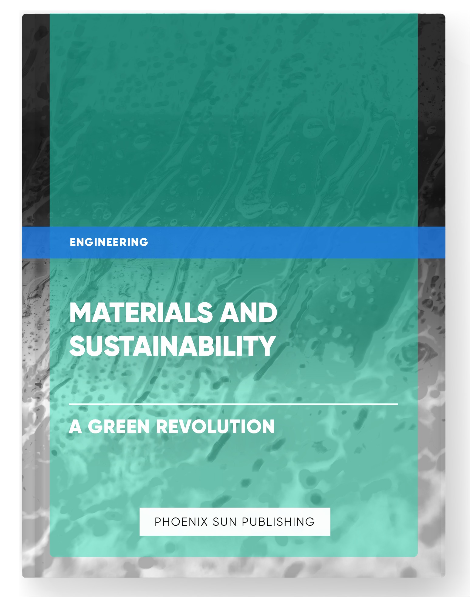 Materials and Sustainability – A Green Revolution