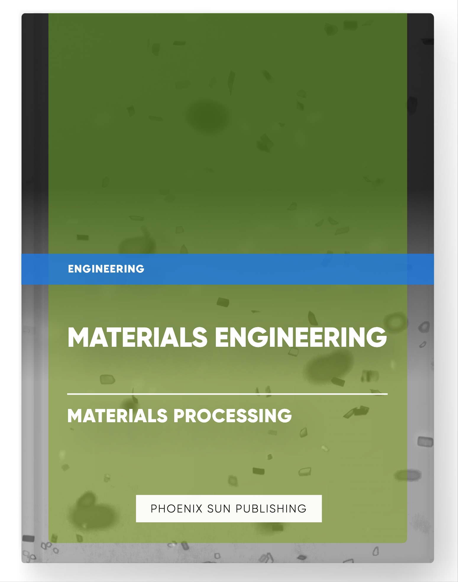 Materials Engineering – Materials Processing