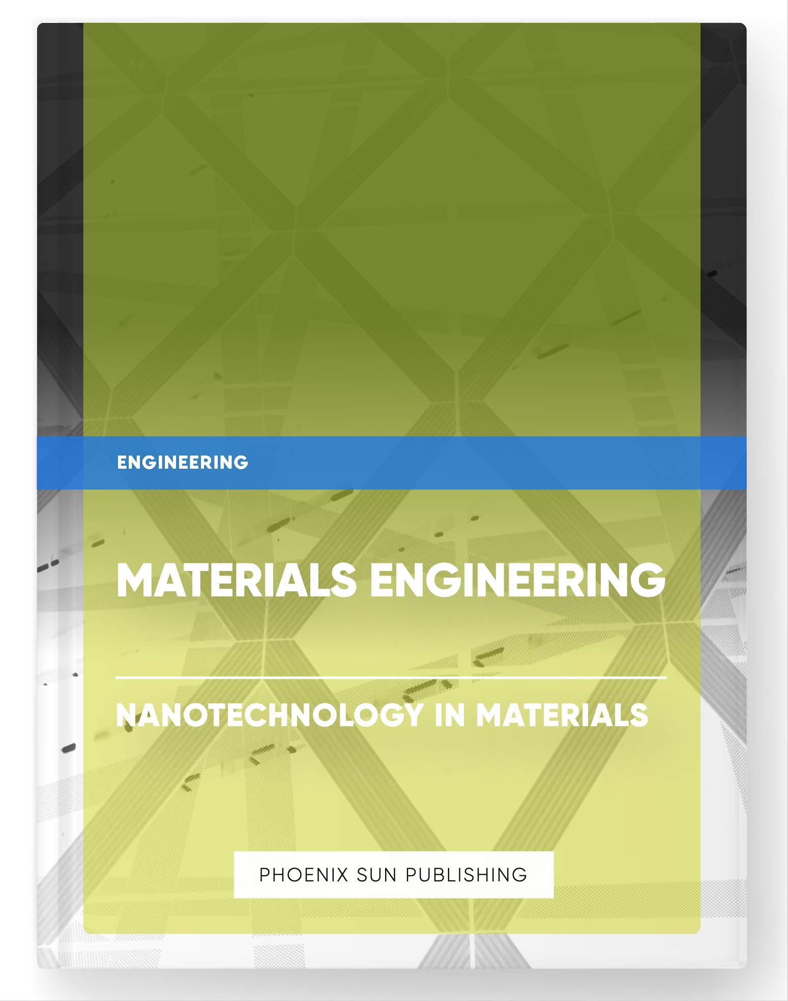 Materials Engineering – Nanotechnology in Materials