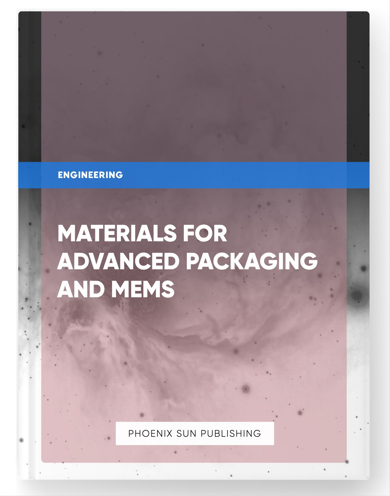 Materials for Advanced Packaging and MEMS