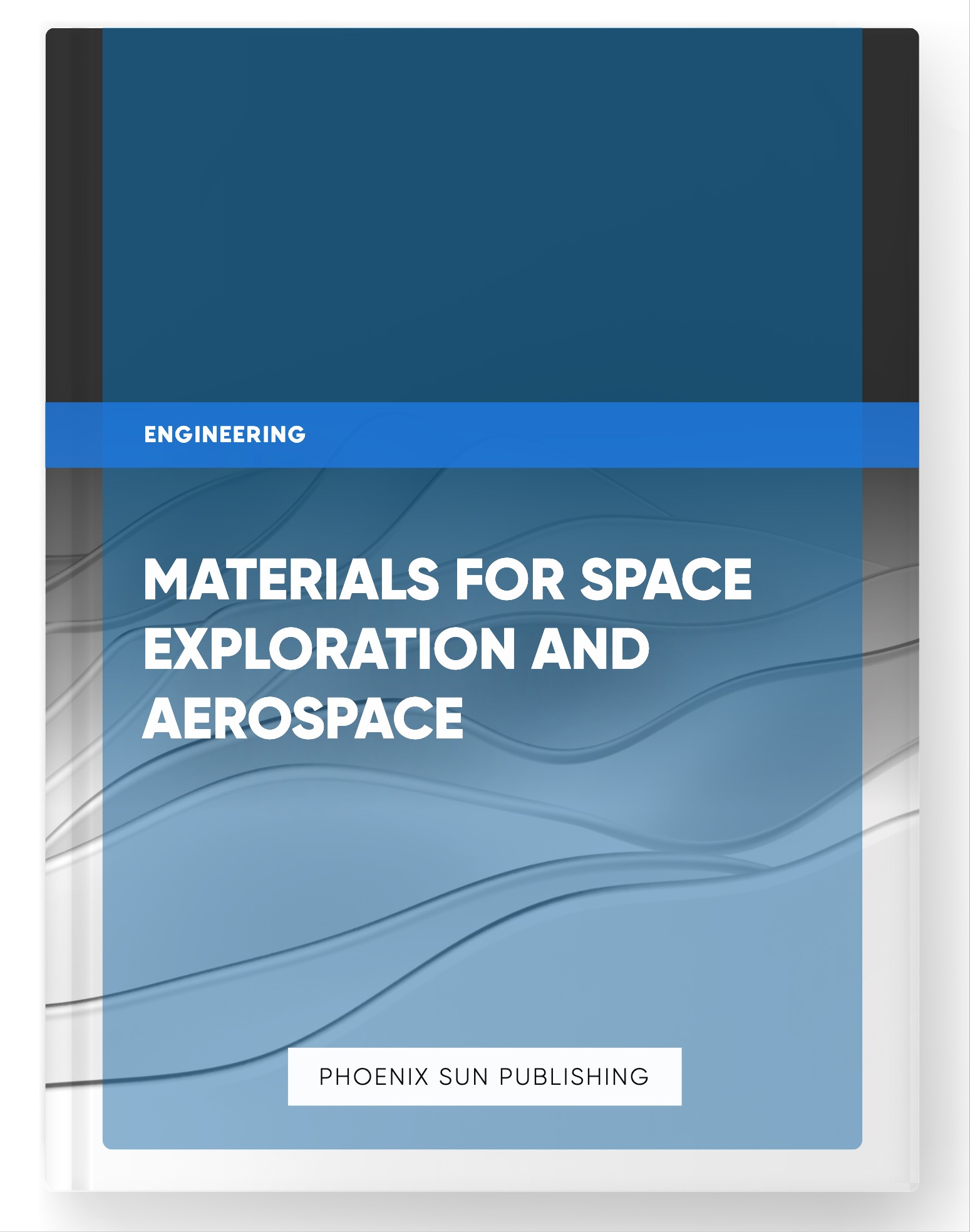 Materials for Space Exploration and Aerospace