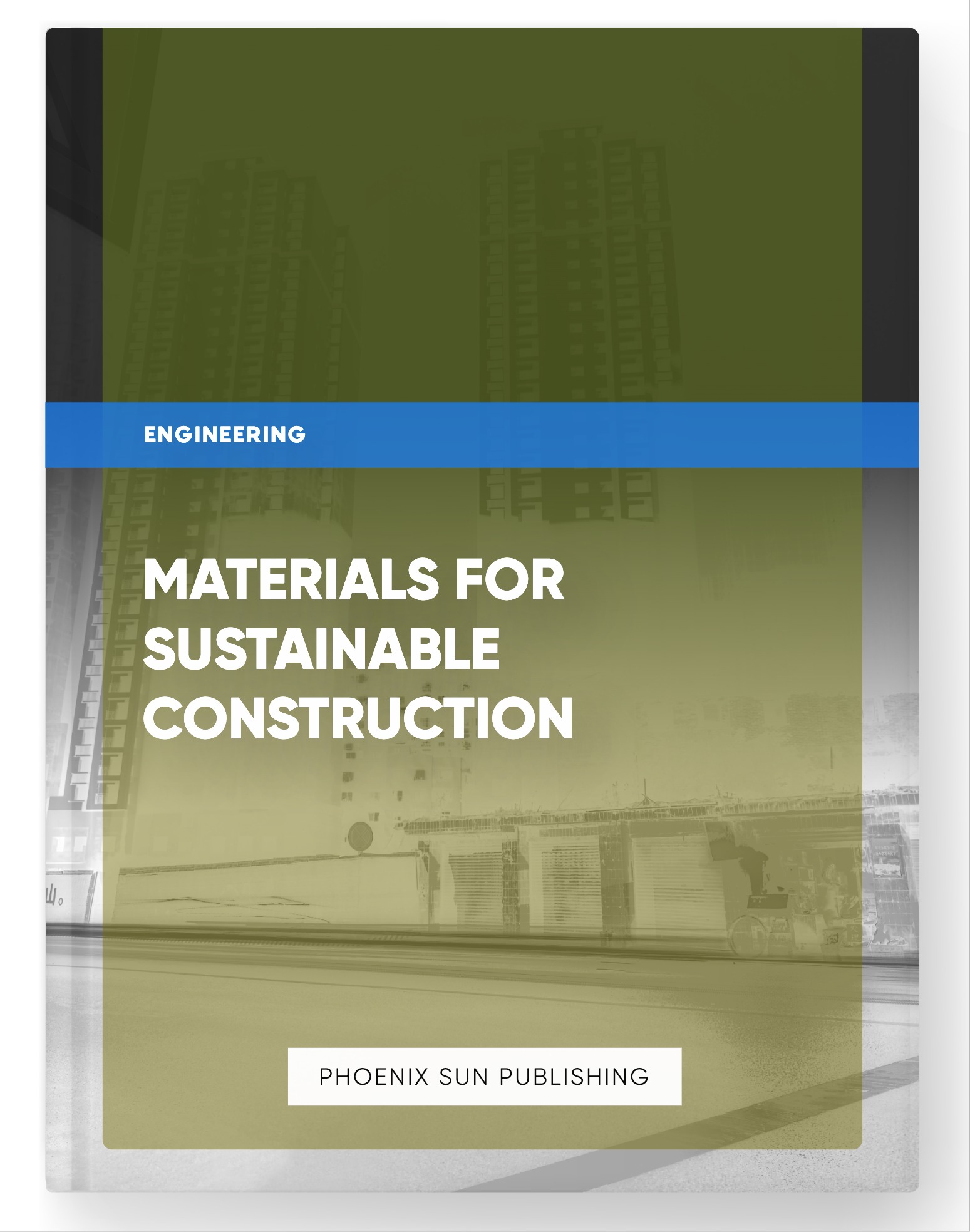 Materials for Sustainable Construction