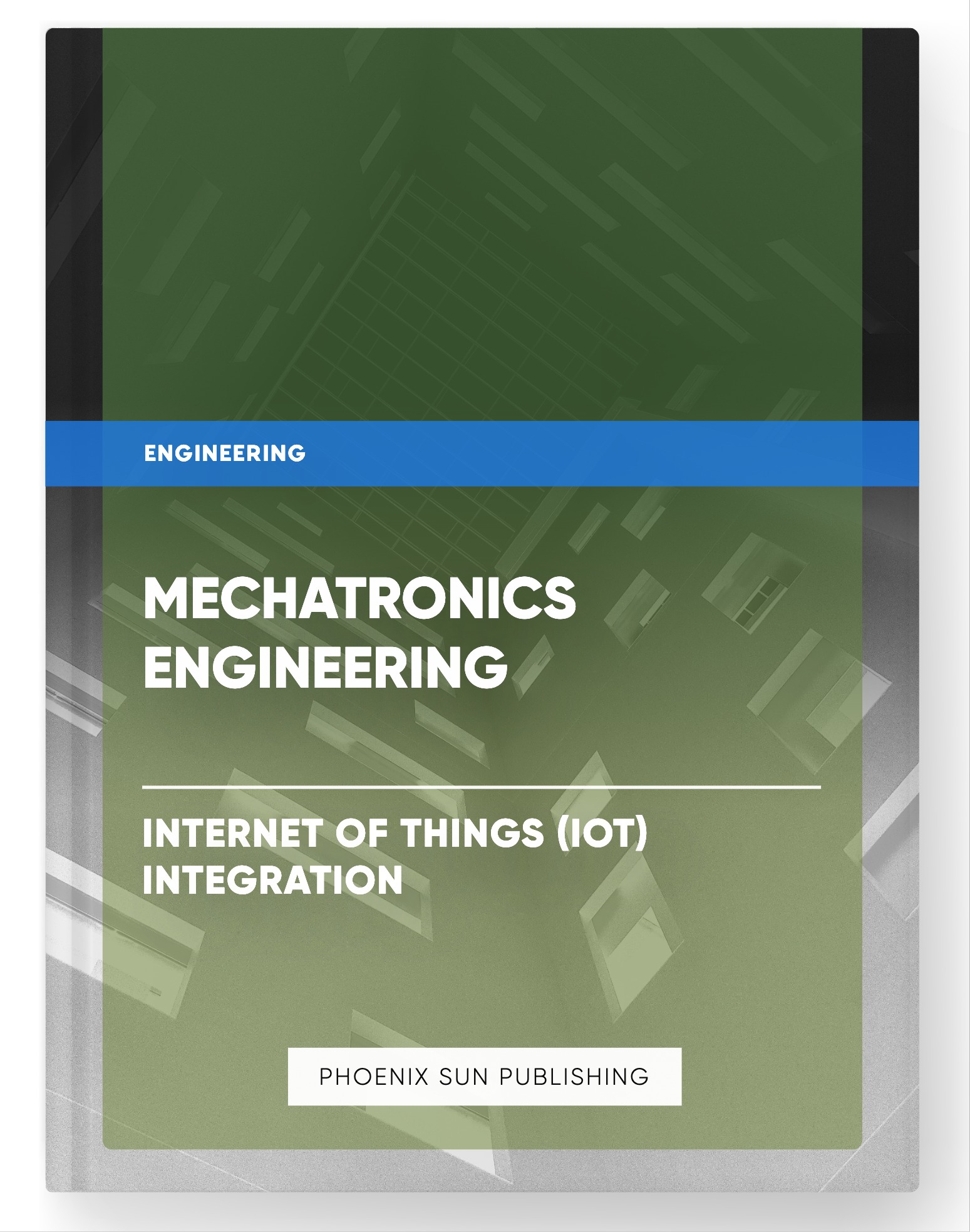 Mechatronics Engineering – Internet of Things (IoT) Integration