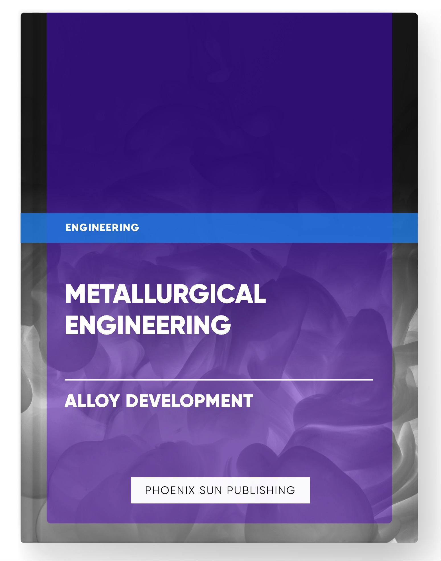 Metallurgical Engineering – Alloy Development