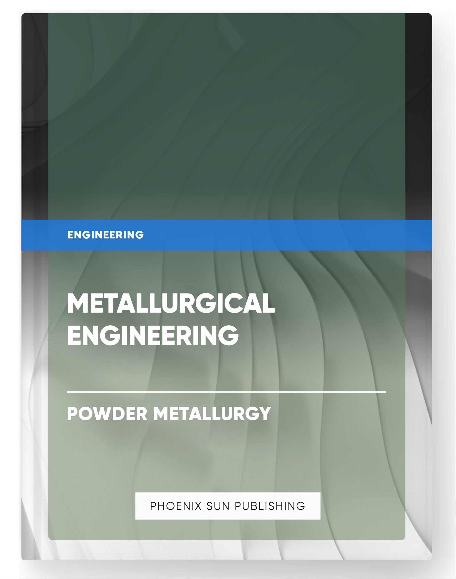 Metallurgical Engineering – Powder Metallurgy