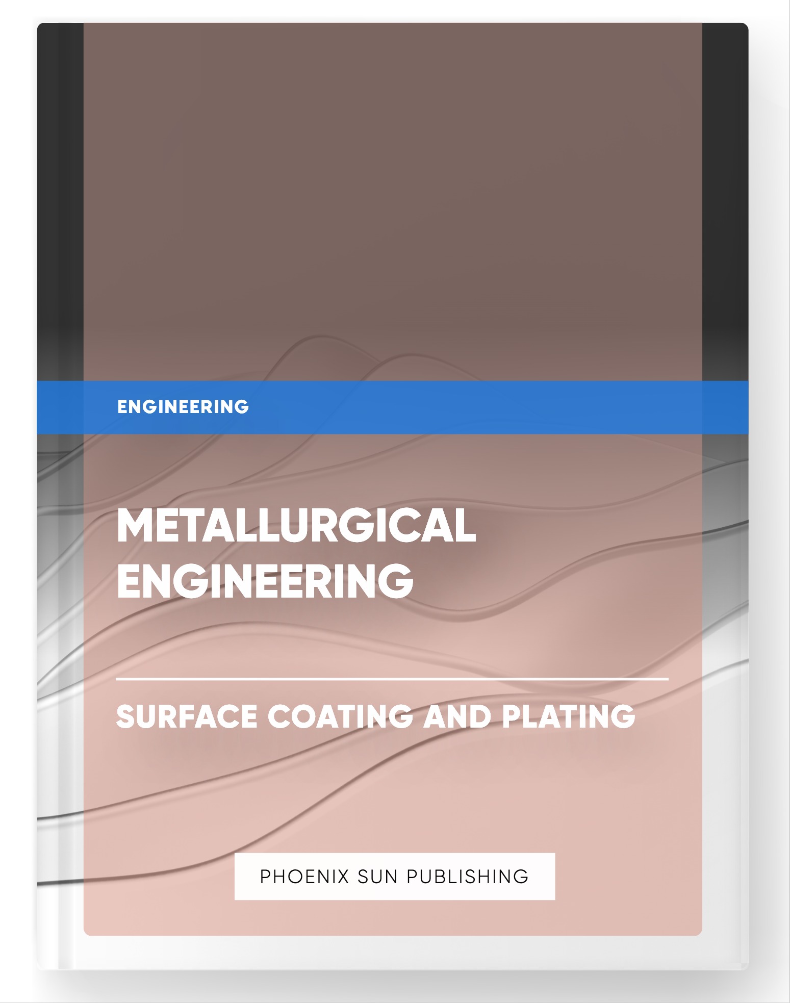 Metallurgical Engineering – Surface Coating and Plating