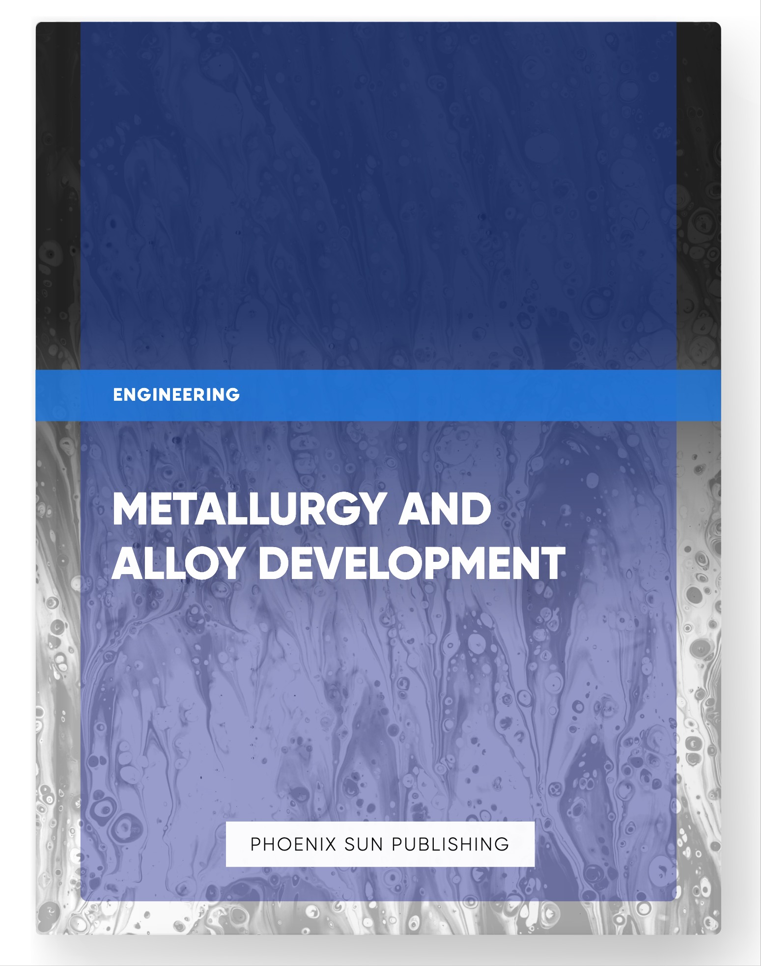 Metallurgy and Alloy Development