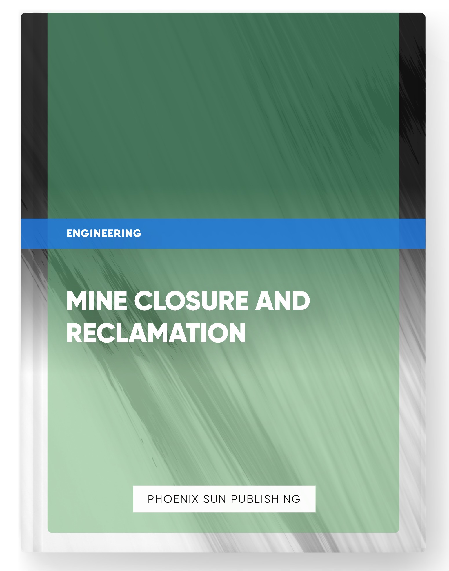 Mine Closure and Reclamation