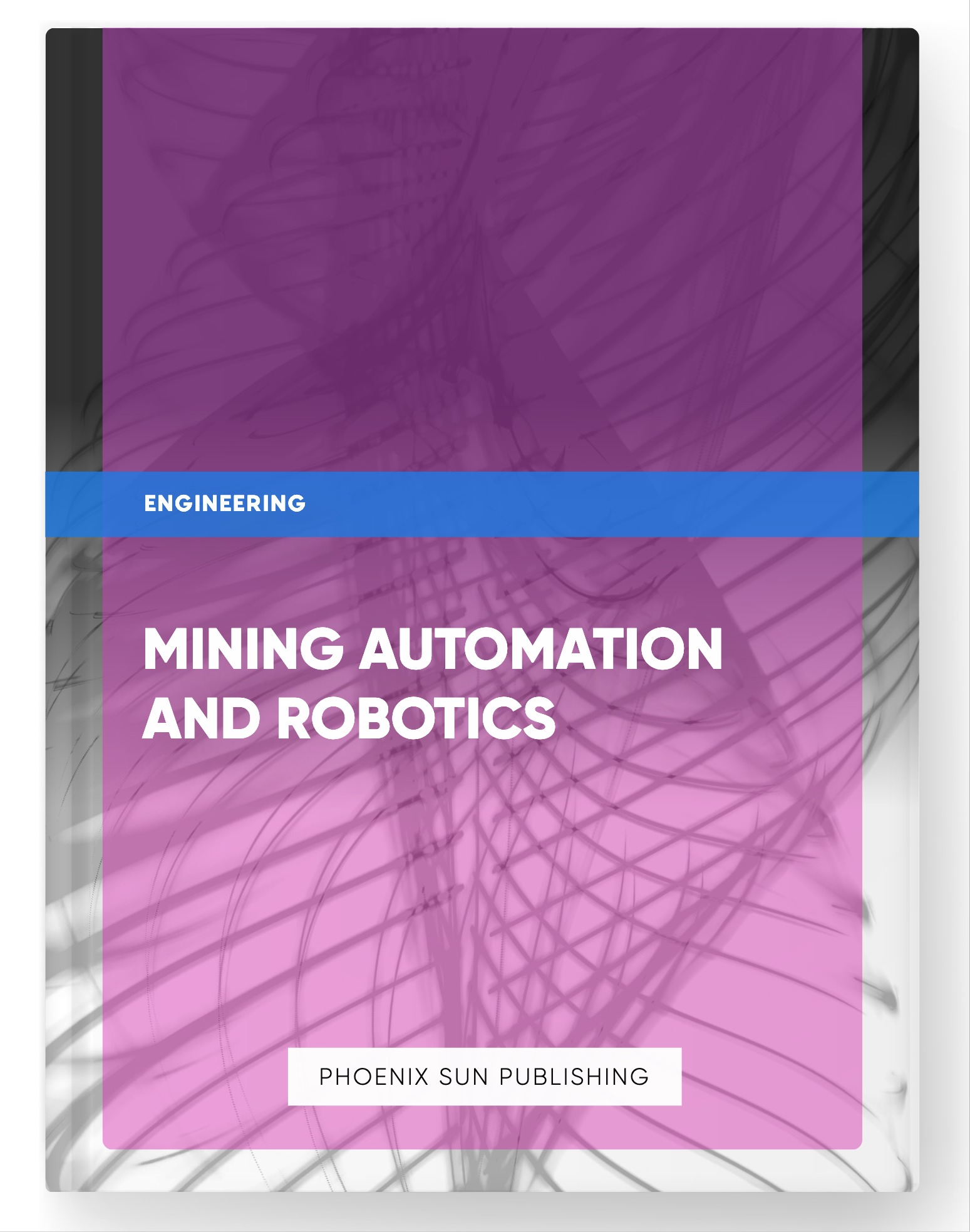 Mining Automation and Robotics