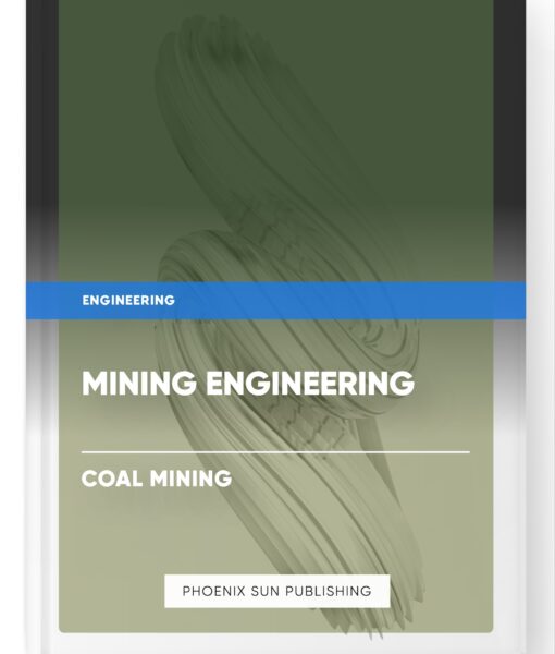 Mining Engineering – Coal Mining