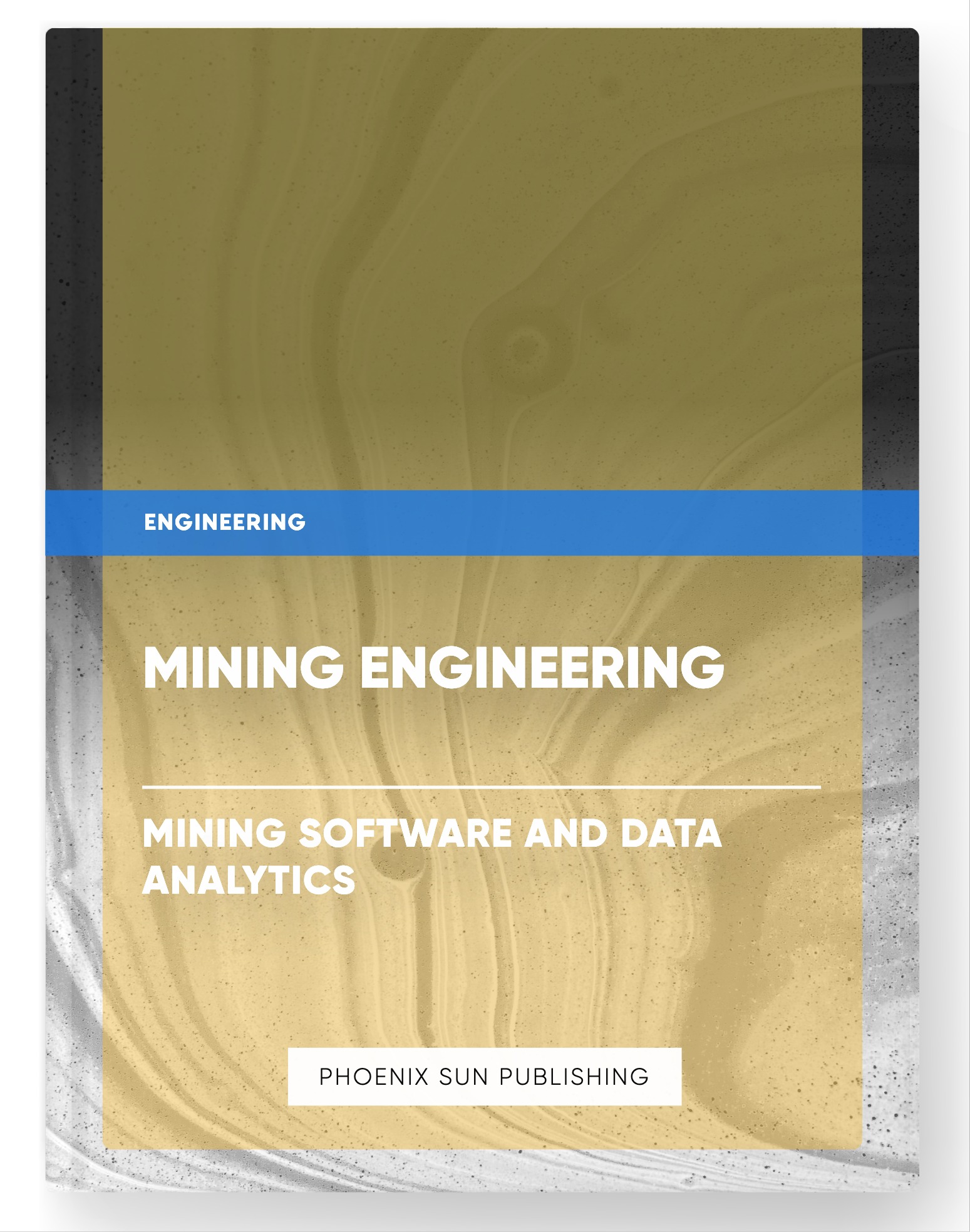 Mining Engineering – Mining Software and Data Analytics