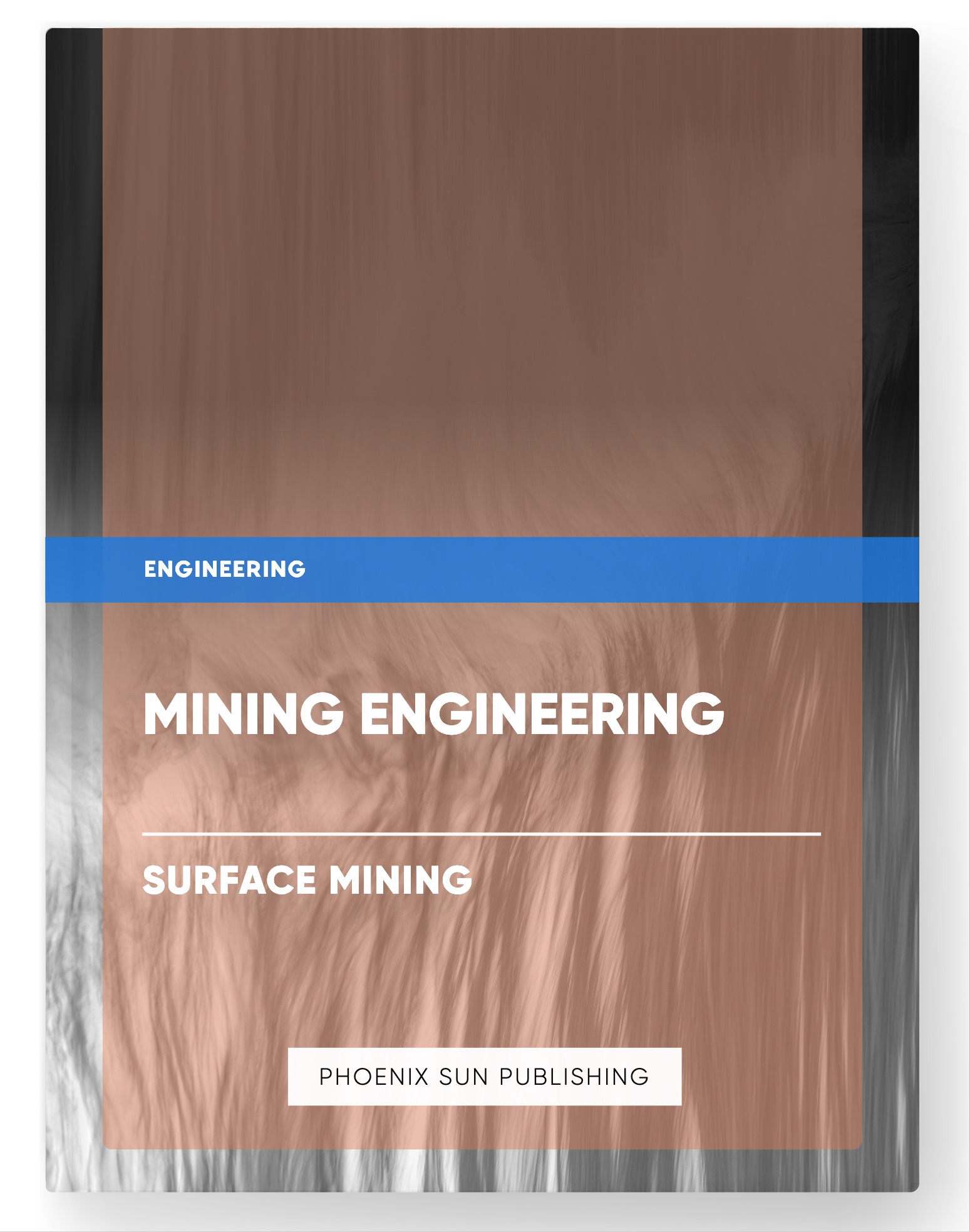 Mining Engineering – Surface Mining